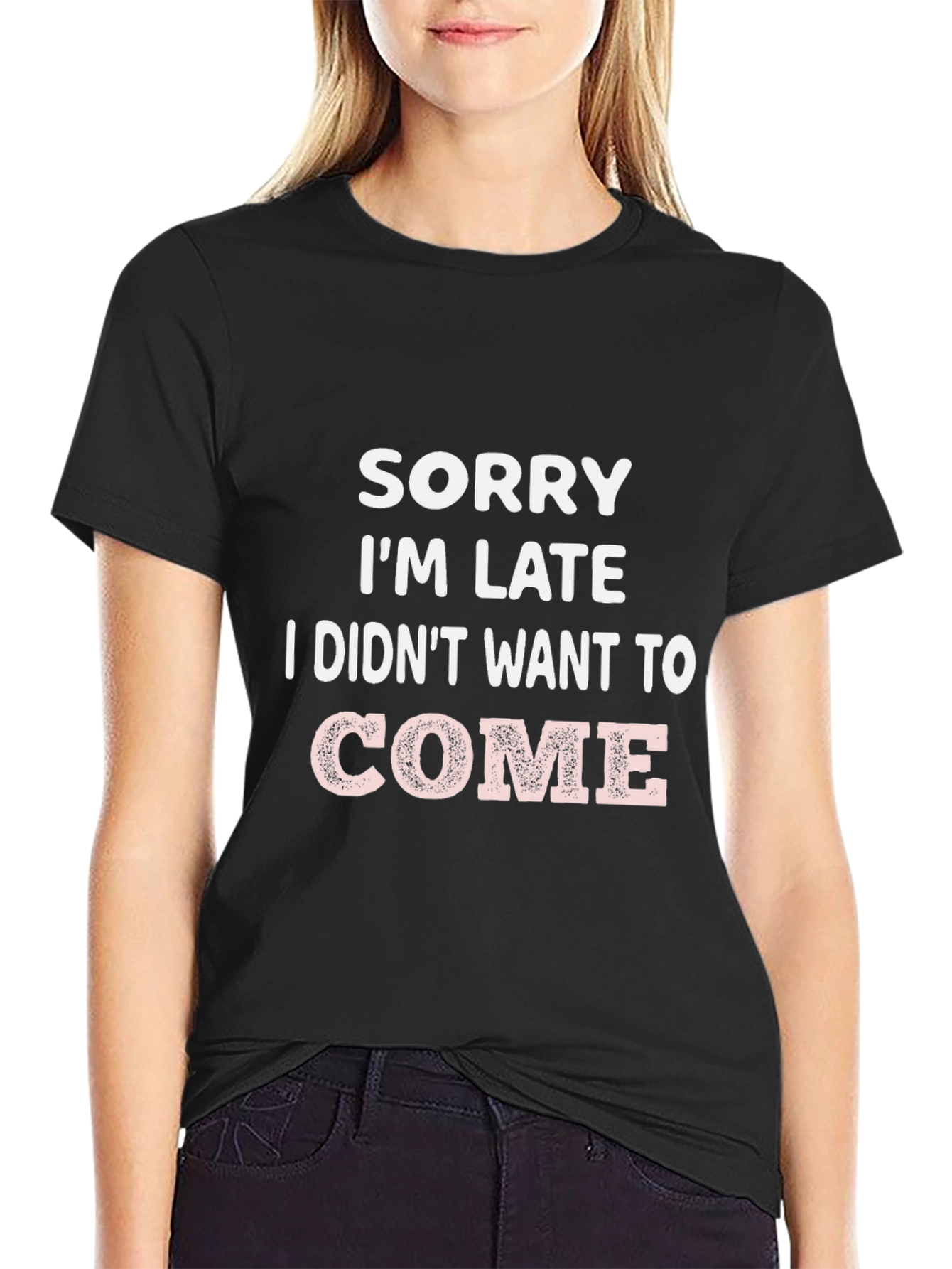 Black Funny 'Sorry I'm Late' Graphic T-Shirt view 2