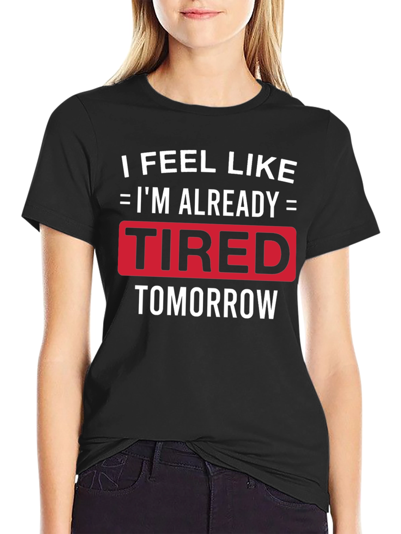 Black Funny Tired Tomorrow Graphic Tee view 2