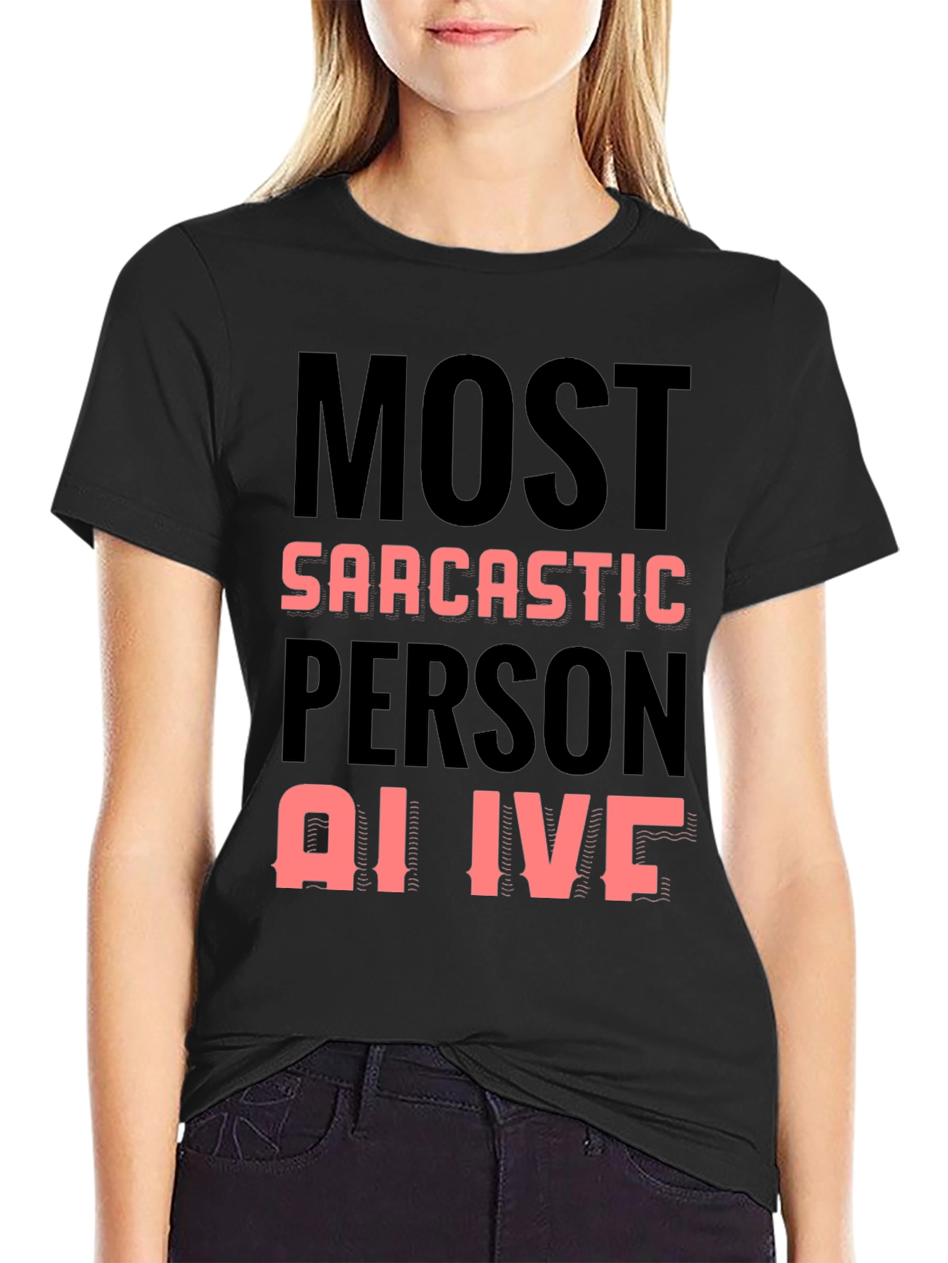 Black Sarcastic Person Alive Novelty T-Shirt view 2