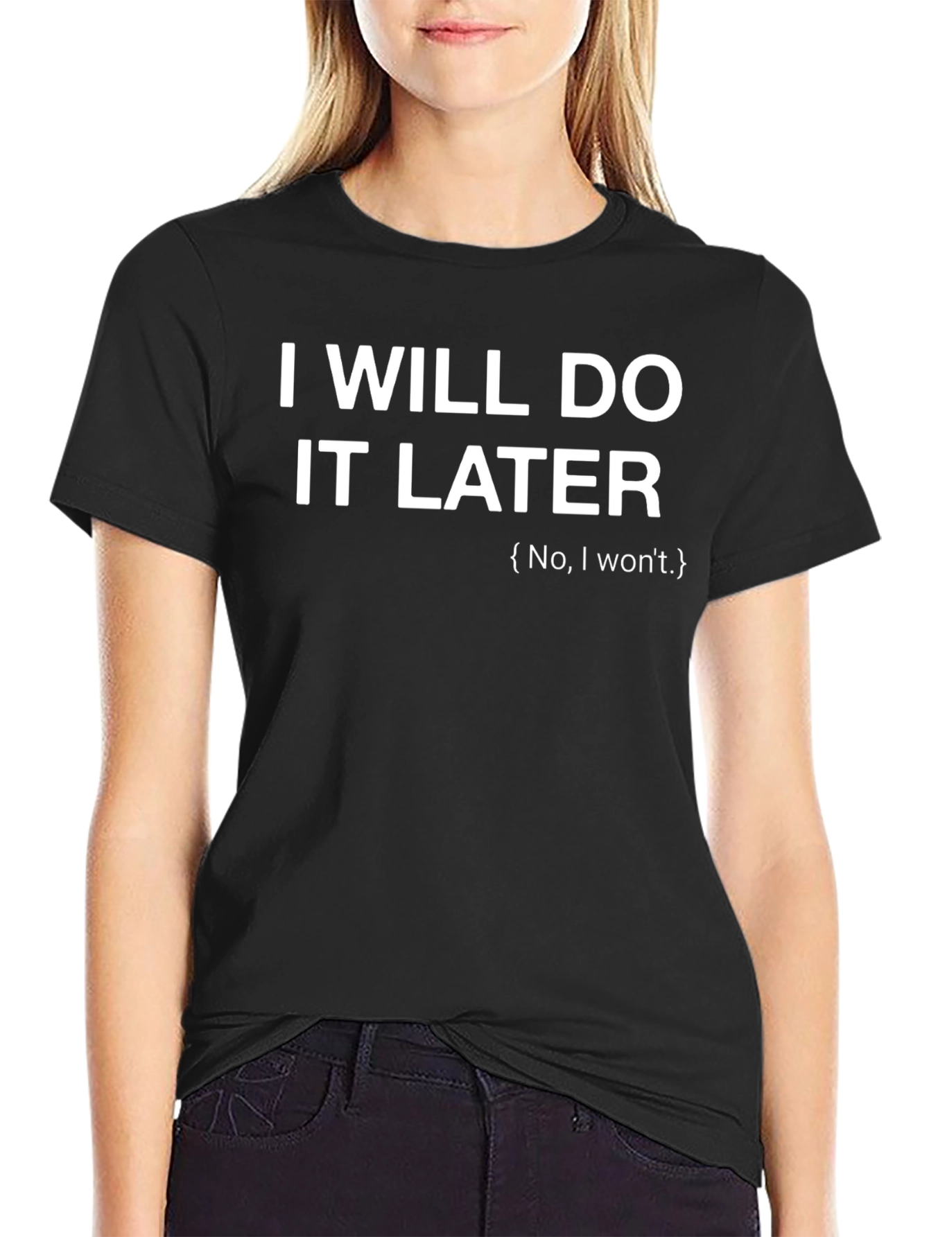 Black Procrastination T-Shirt - I Will Do It Later Funny Tee view 2