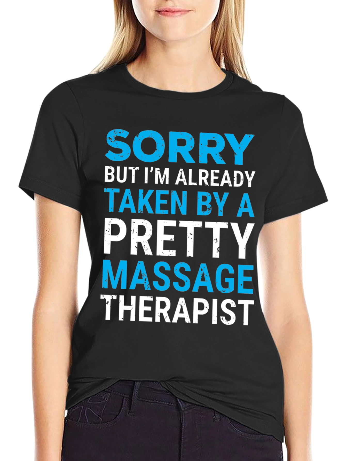 Black Sorry Taken By A Pretty Massage Therapist T-Shirt view 2