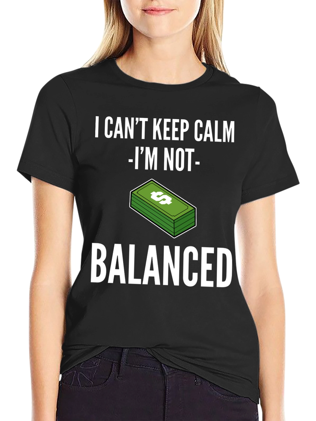 I Can't Keep Calm I'm Not Balanced Funny T-Shirt - 2