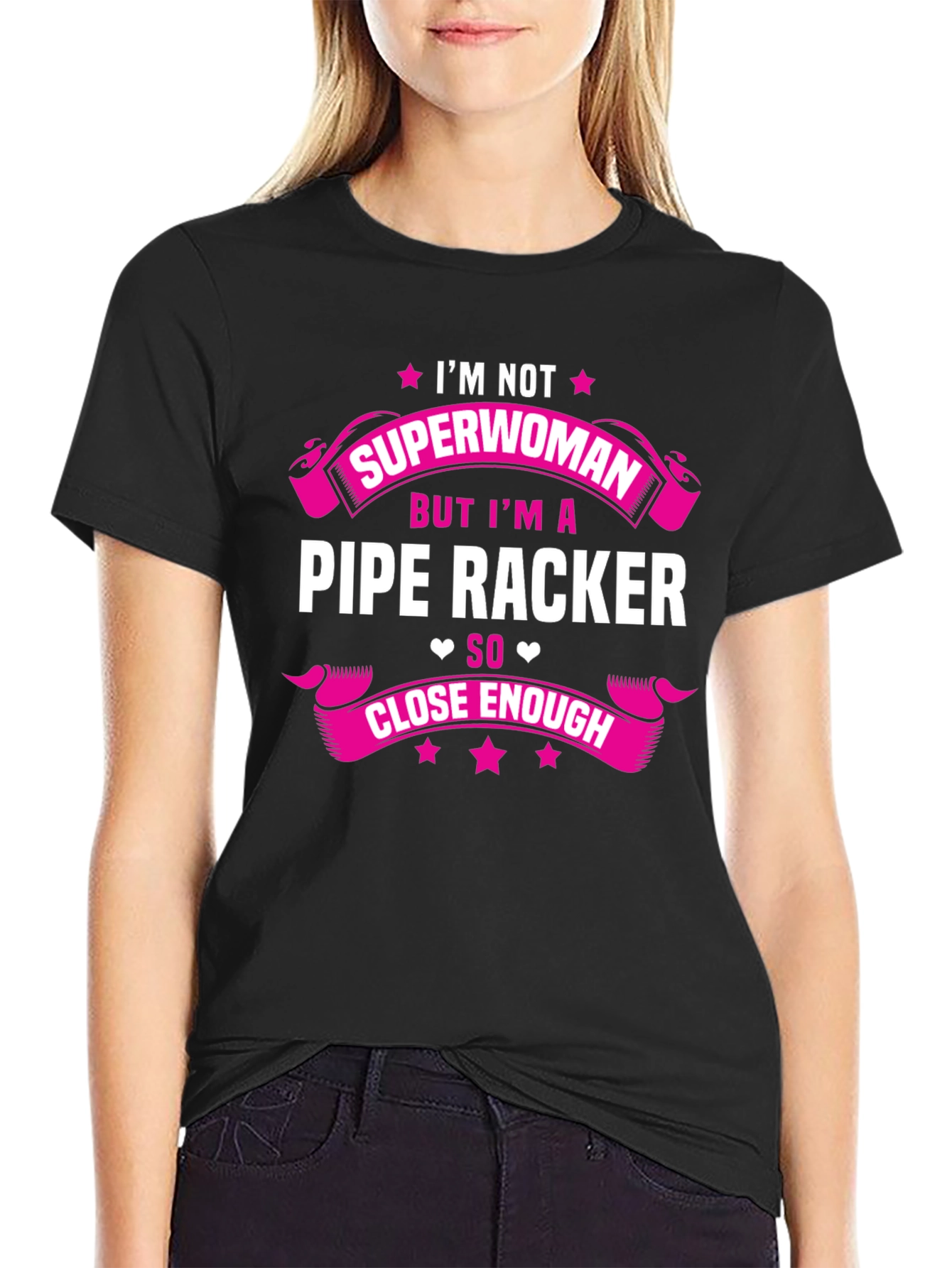 Black I'm Not Superwoman Pipe Racker T-Shirt view 2
