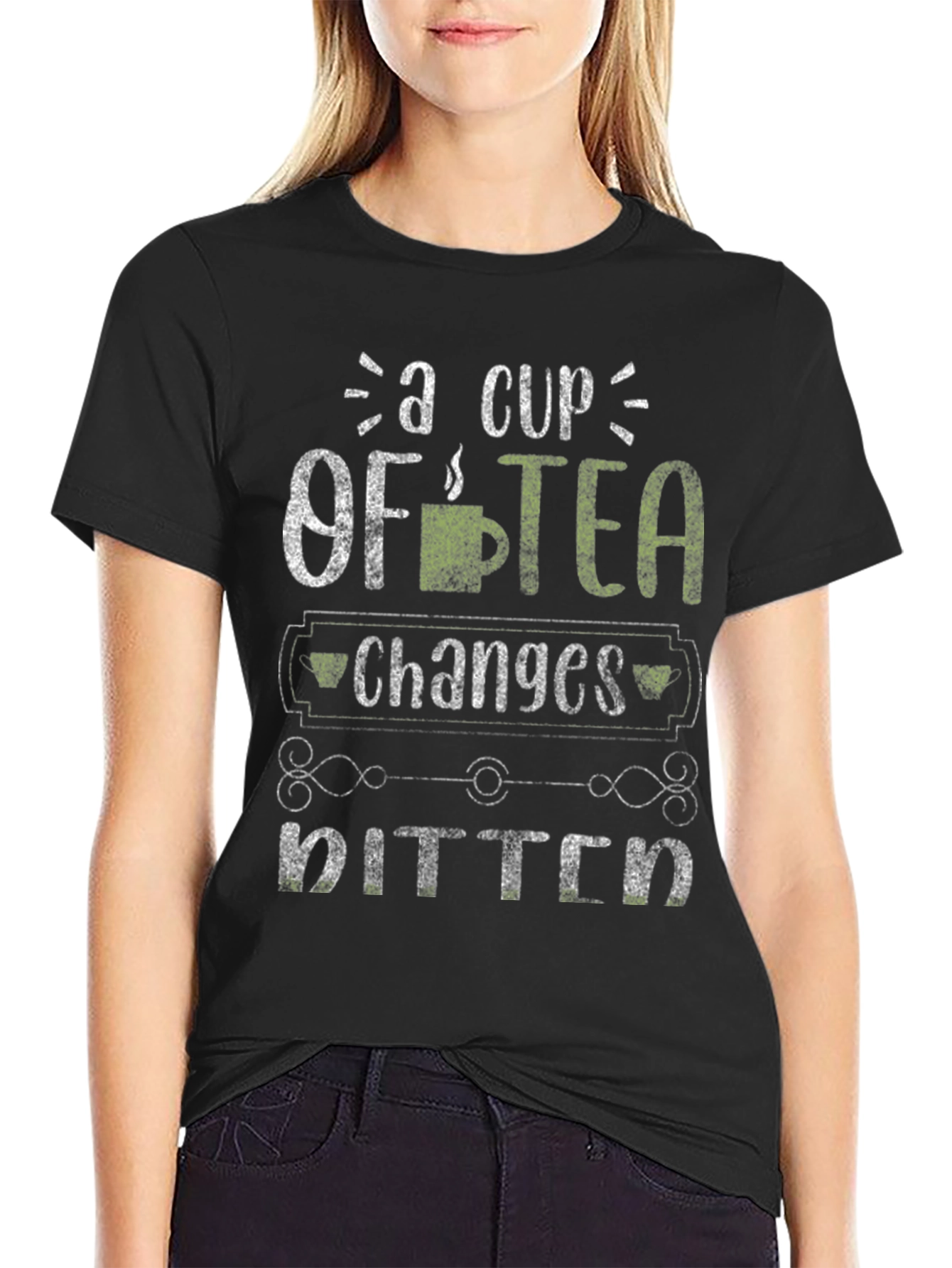 Black A Cup of Tea Changes Bitter Humor Graphic T-Shirt view 2