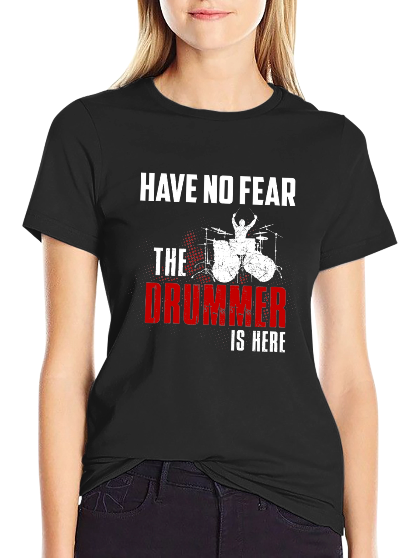 Black Have No Fear The Drummer is Here Black T-Shirt view 2