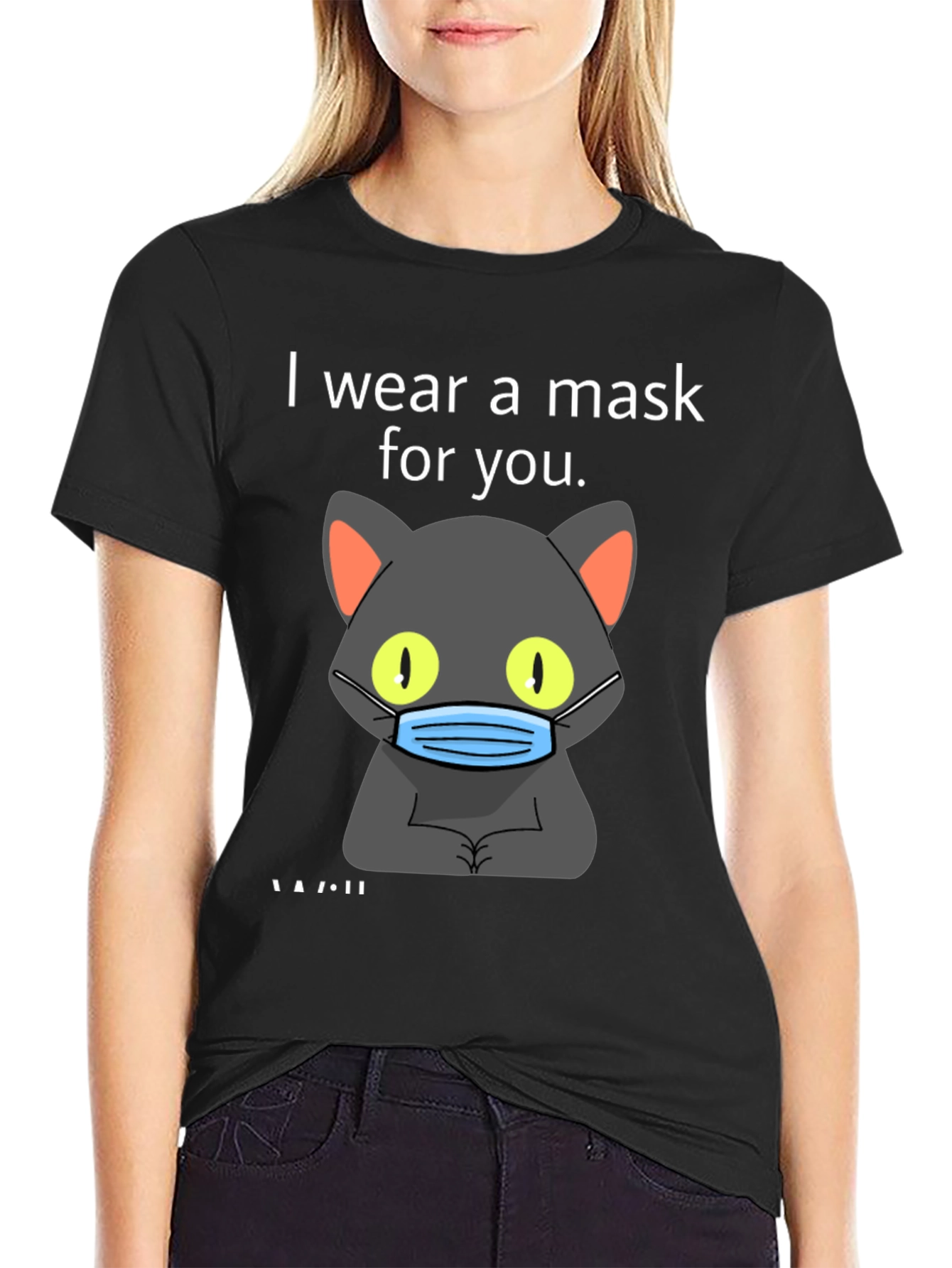 Black I Wear a Mask for You T-Shirt view 2