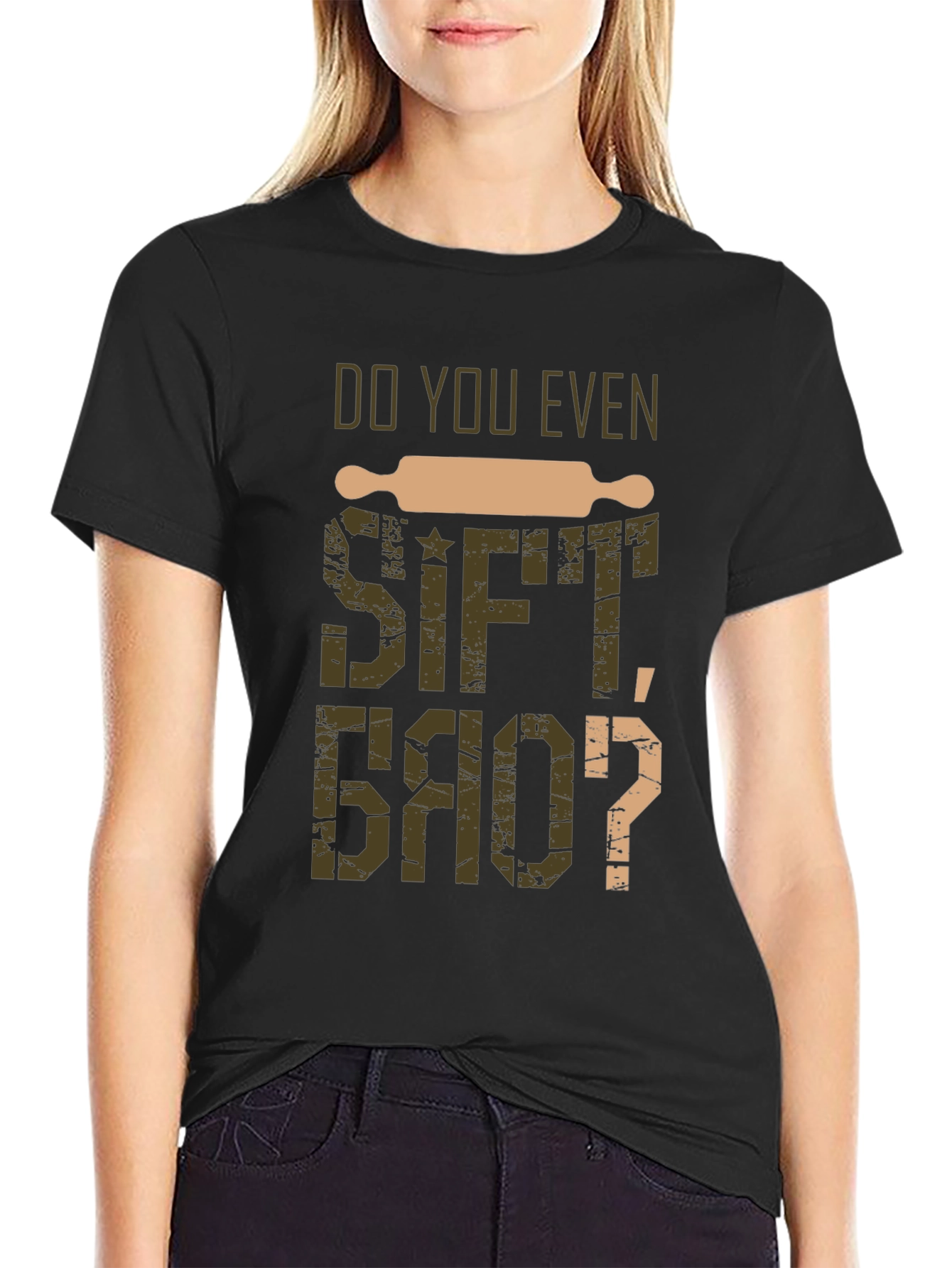 Black Do You Even Sift Bro? Baker T-Shirt view 2