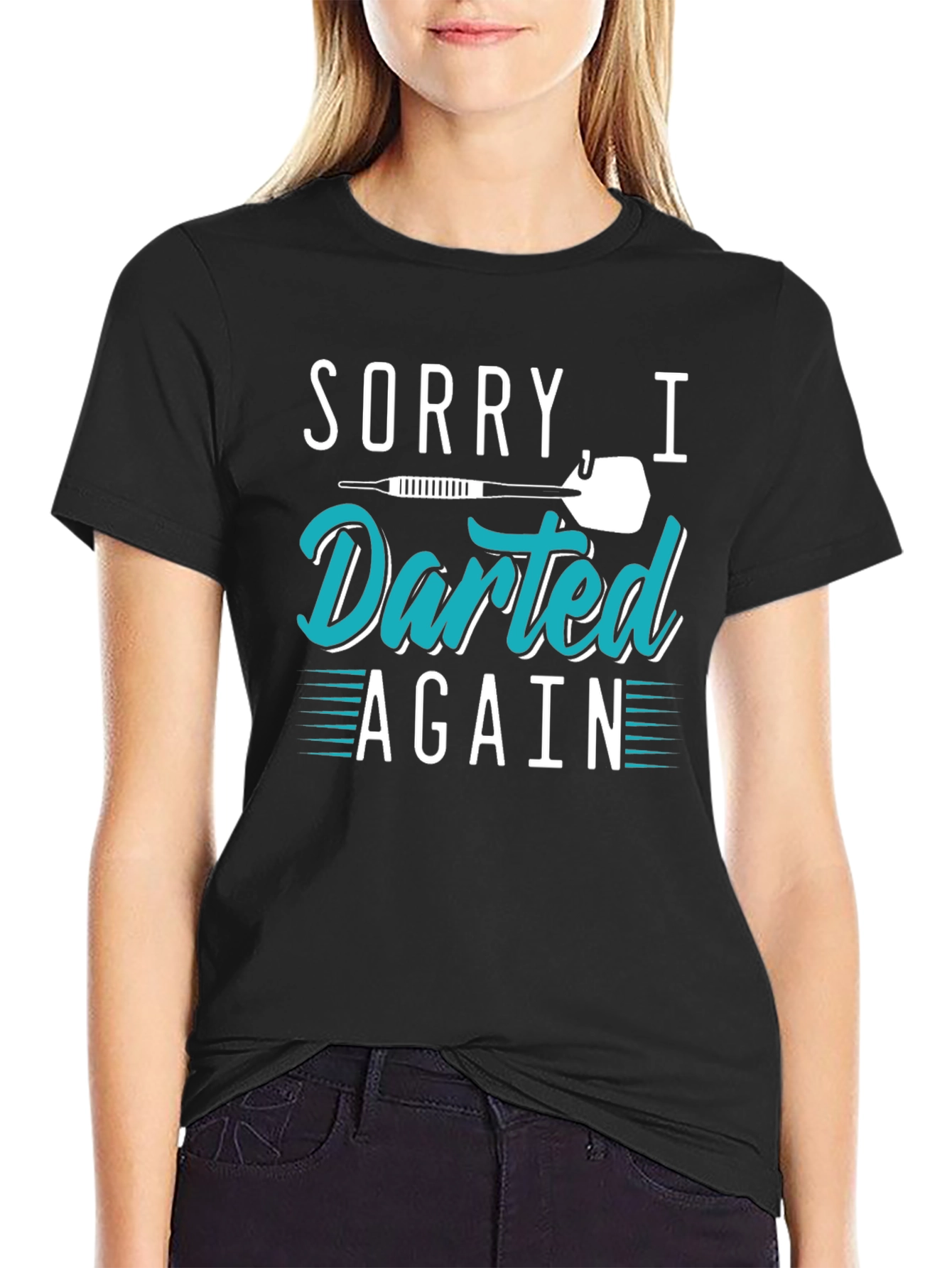 Black Sorry I Darted Again Black T-Shirt view 2