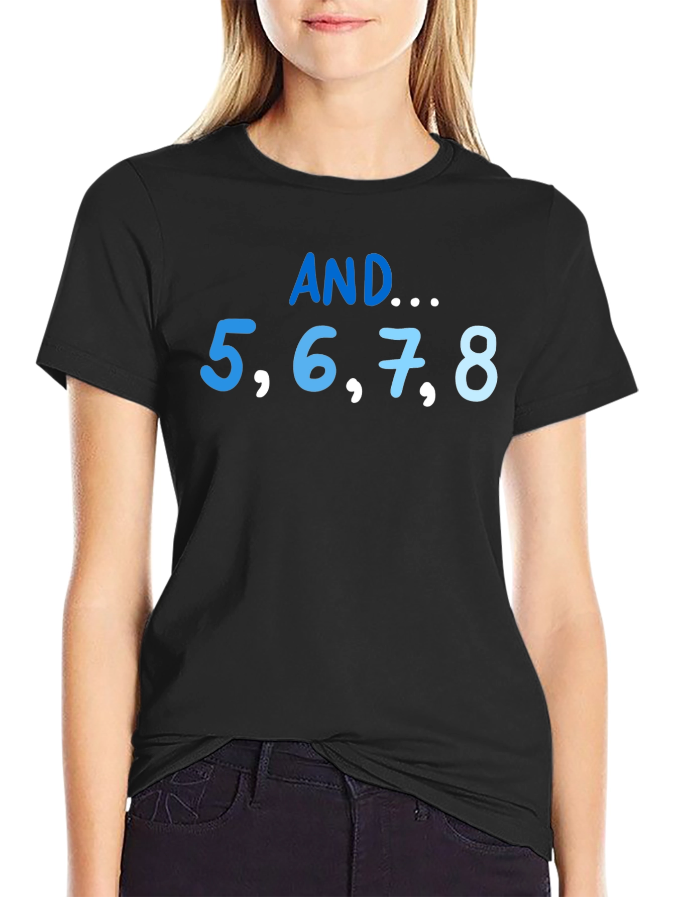 Black AND... 5,6,7,8 Dance T-Shirt view 2