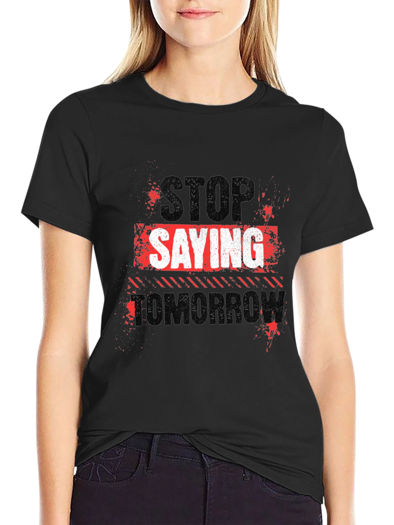 Black Stop Saying Tomorrow Black Graphic Tee view 2