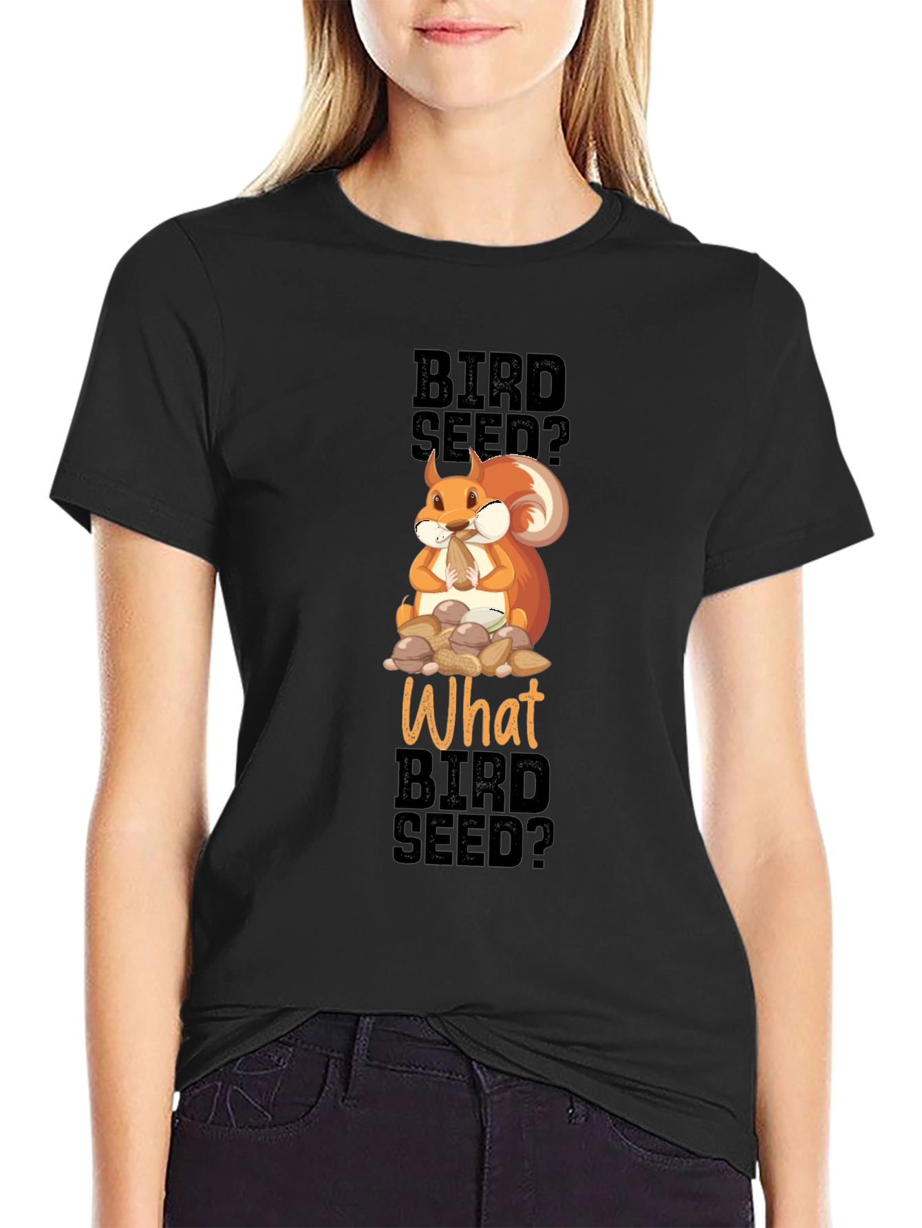 Black Funny Squirrel Bird Seed? T-Shirt view 2