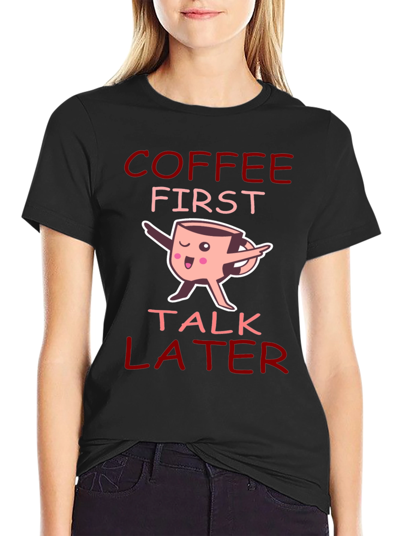 Black Coffee First Talk Later Graphic T-Shirt view 2
