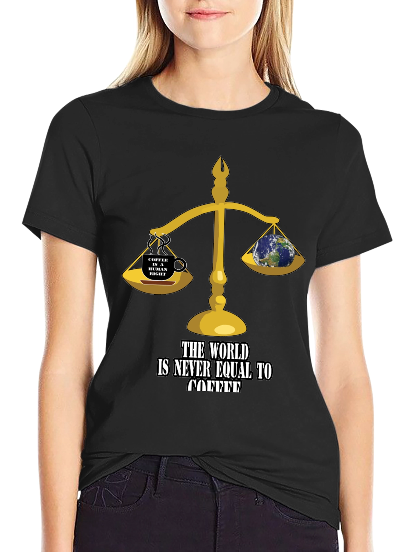 Black Coffee Lover's T-Shirt: The World Is Never Equal to Coffee! view 2