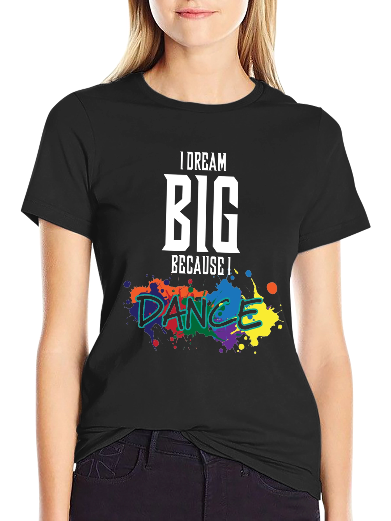Black Dream Big Dance T-Shirt: Inspirational Graphic Tee view 2