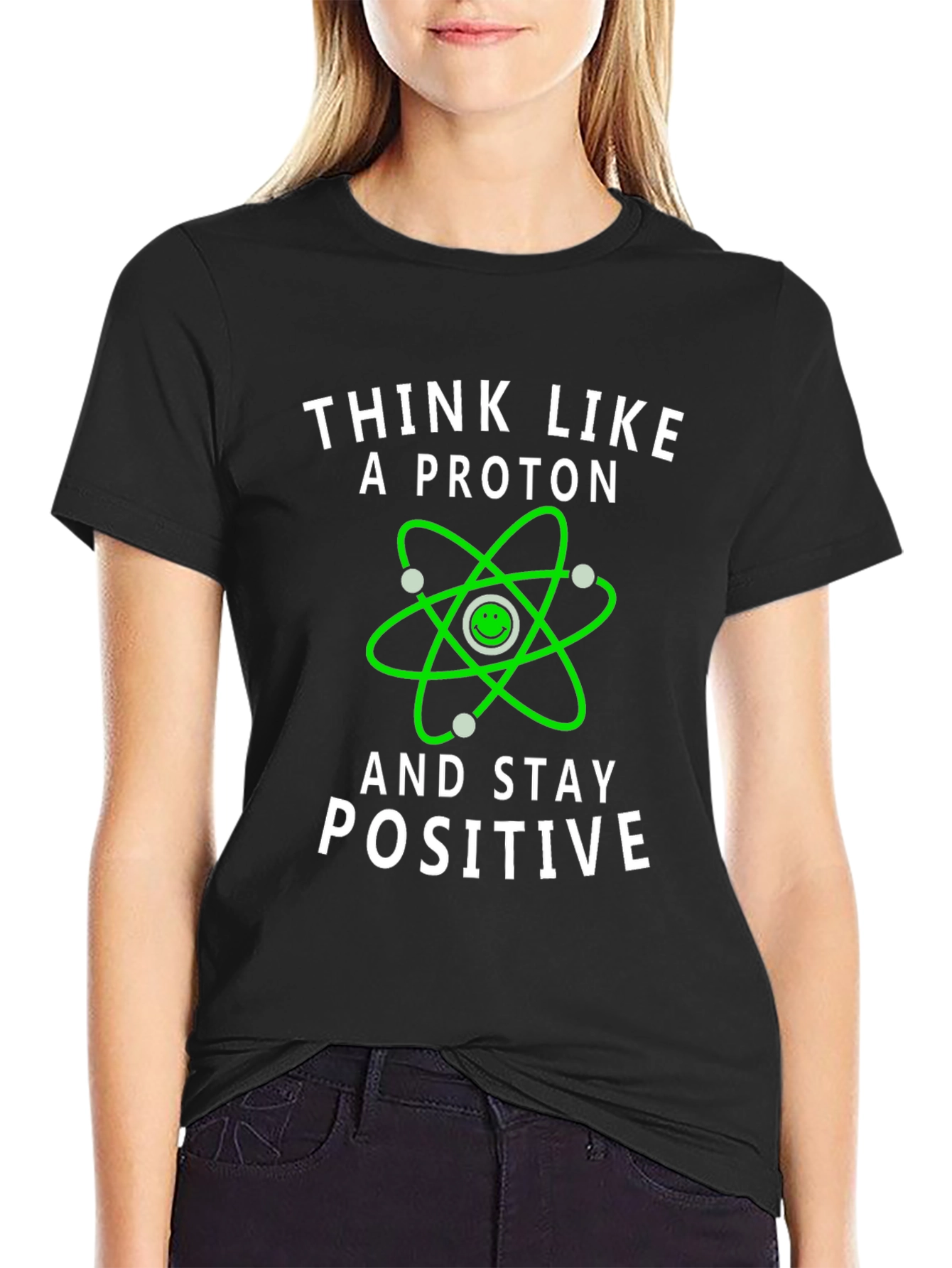 Black Think Like a Proton Positive Vibes T-Shirt view 2