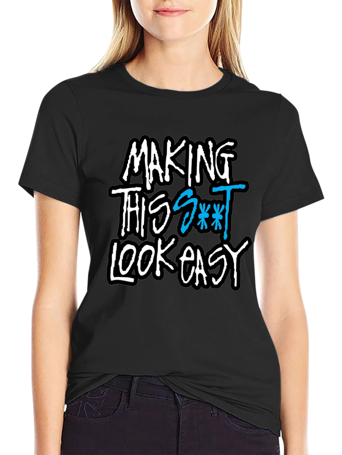 Black Making This S*** Look Easy Graphic Tee - Black view 2