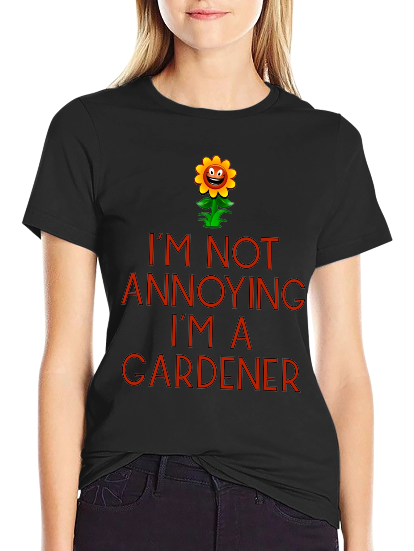 Black I'm Not Annoying I'm a Gardener T-Shirt view 2