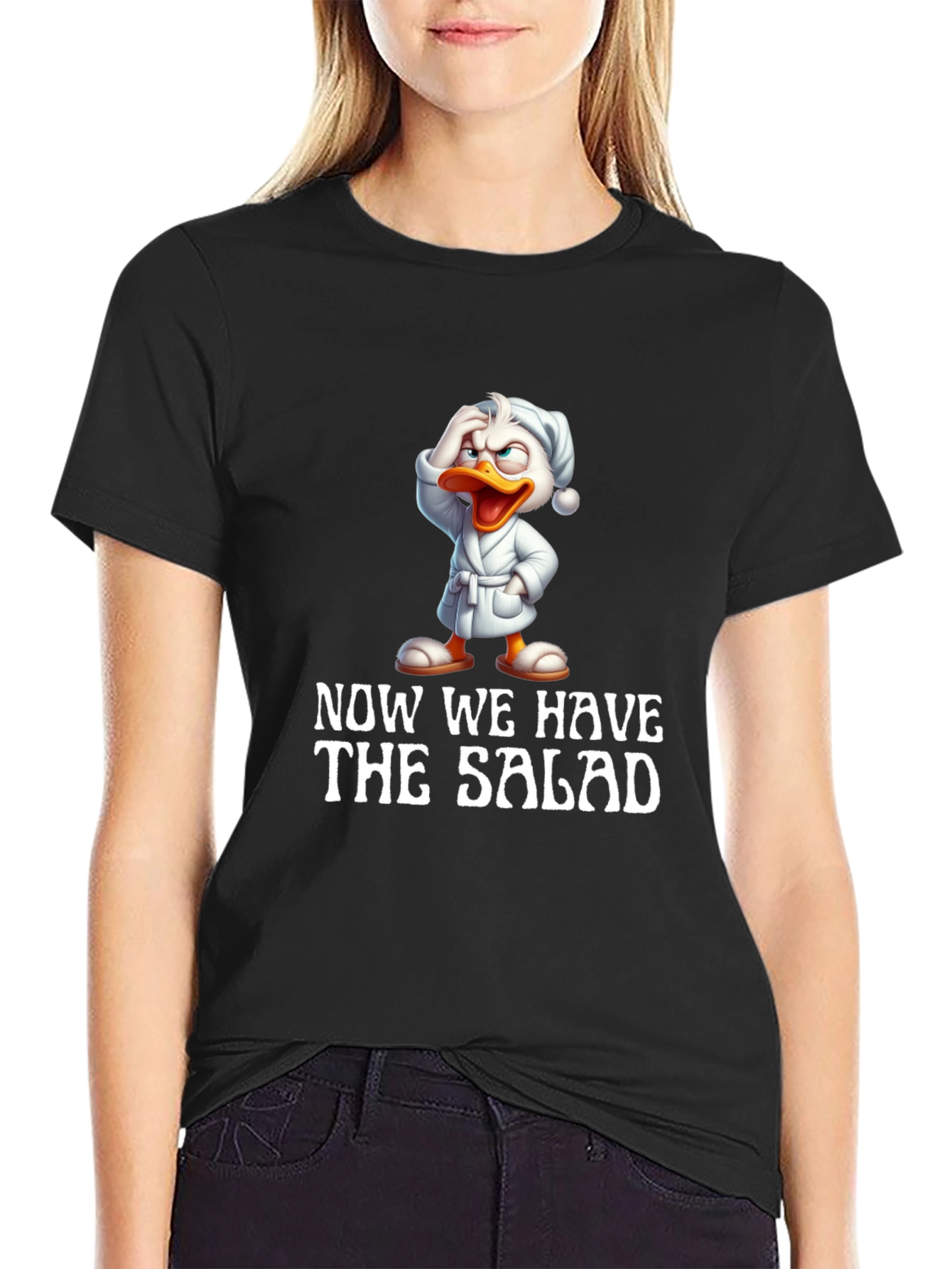 Black Now We Have The Salad Funny T-Shirt view 2