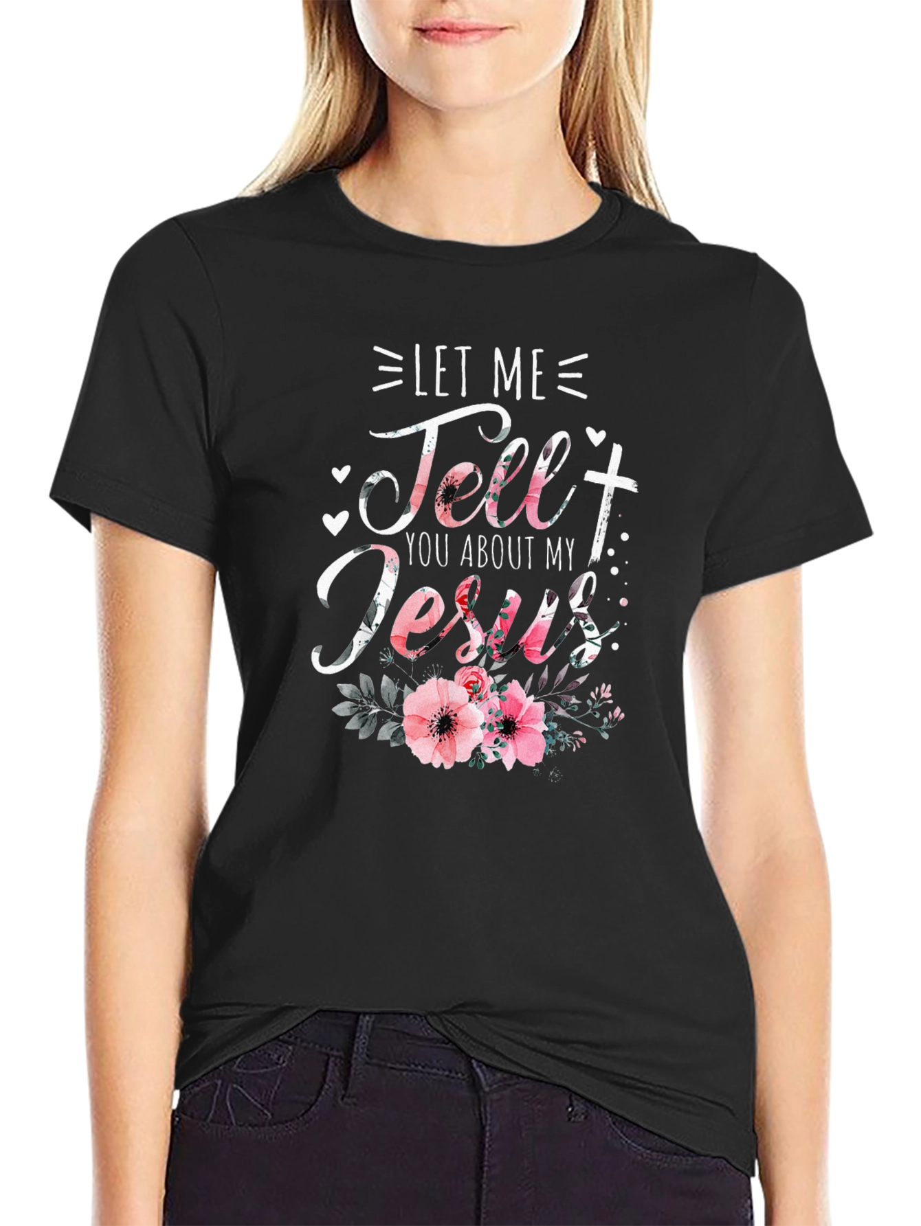 Black Let Me Tell You About My Jesus Floral T-Shirt view 2