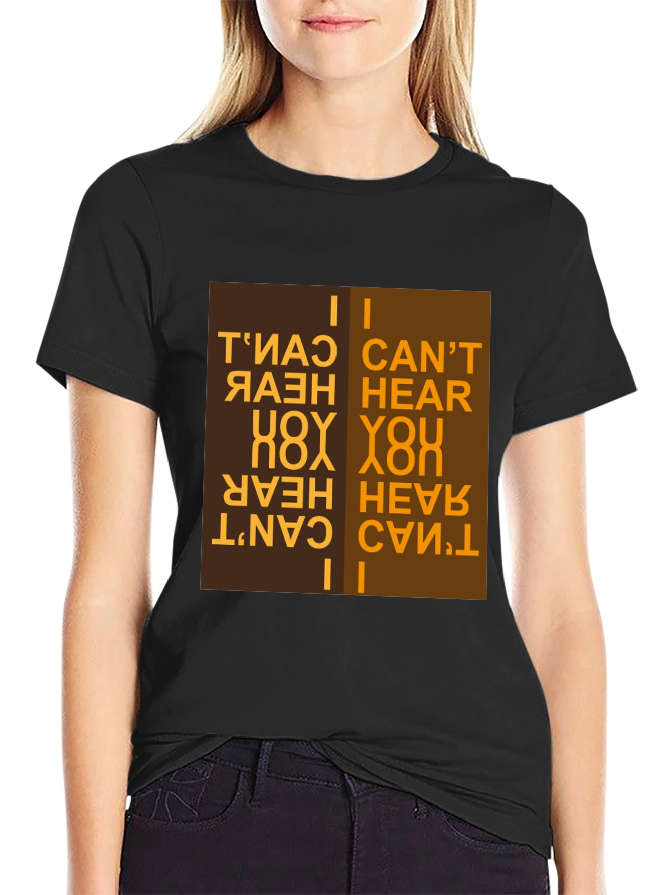 Black I Can't Hear You T-Shirt Novelty Design view 2