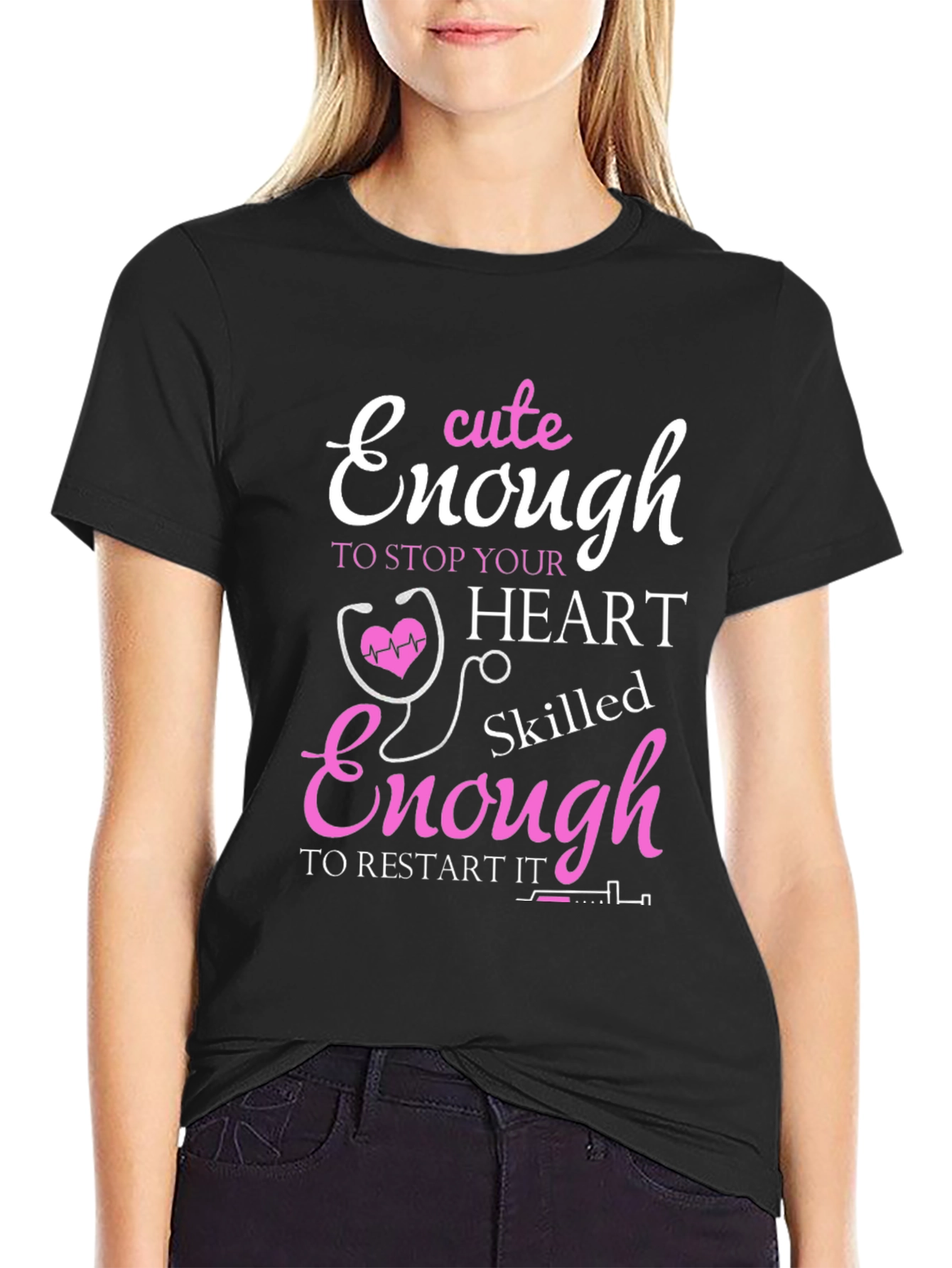 Black Cute Enough to Stop Hearts Nurse T-Shirt view 2