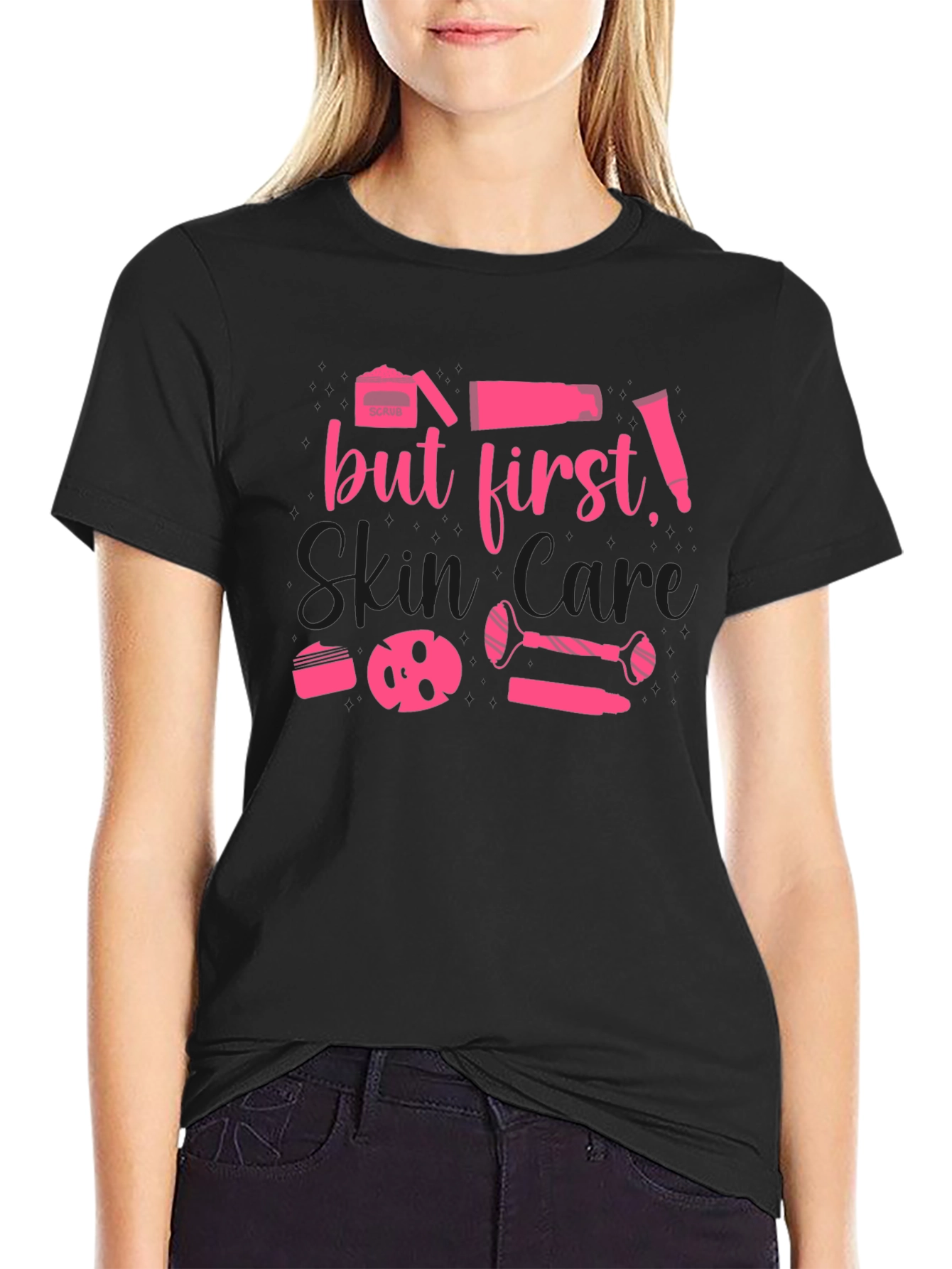 But First, Skin Care T-Shirt - 2