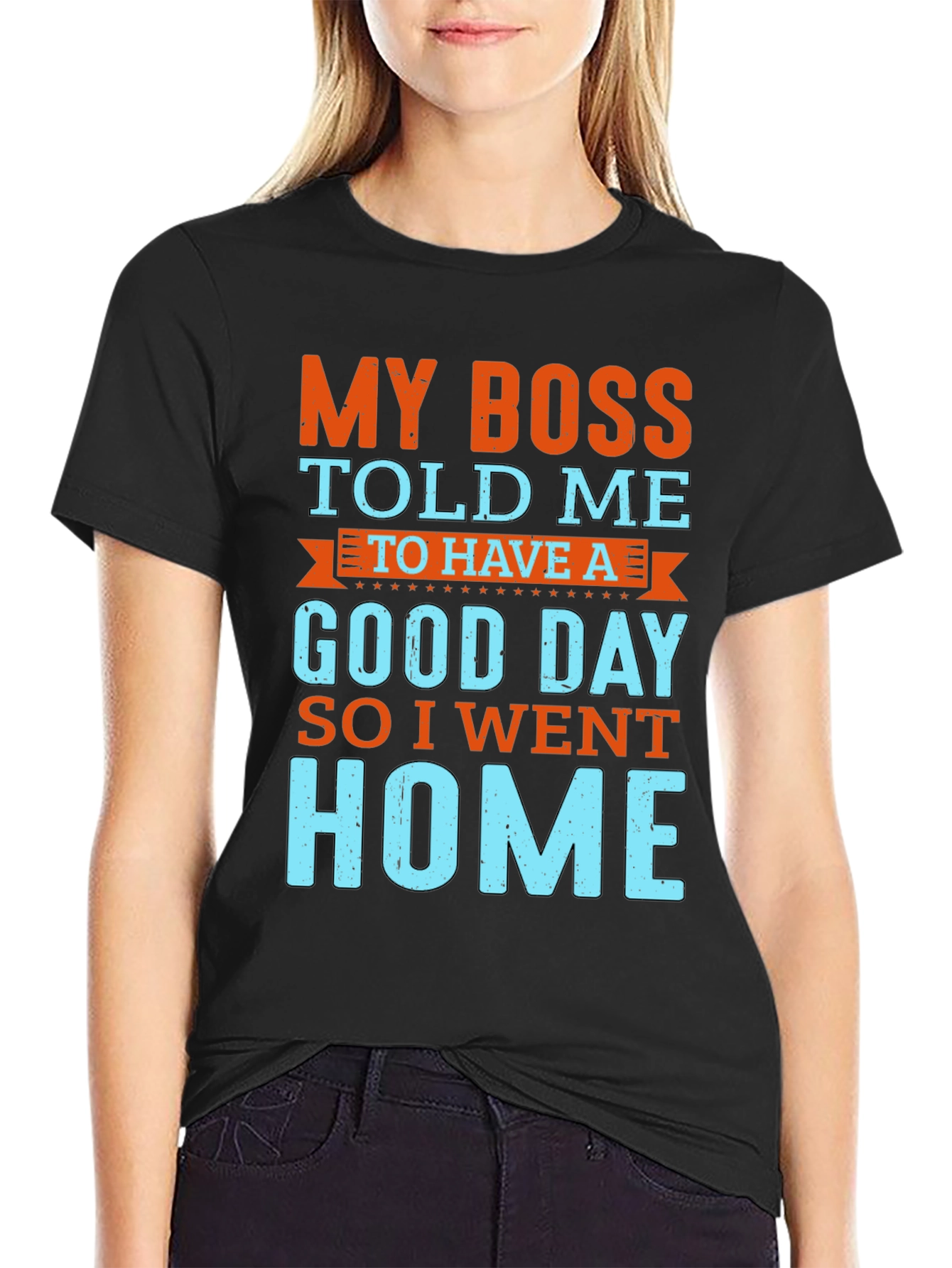 Black My Boss Told Me to Have a Good Day T-Shirt view 2