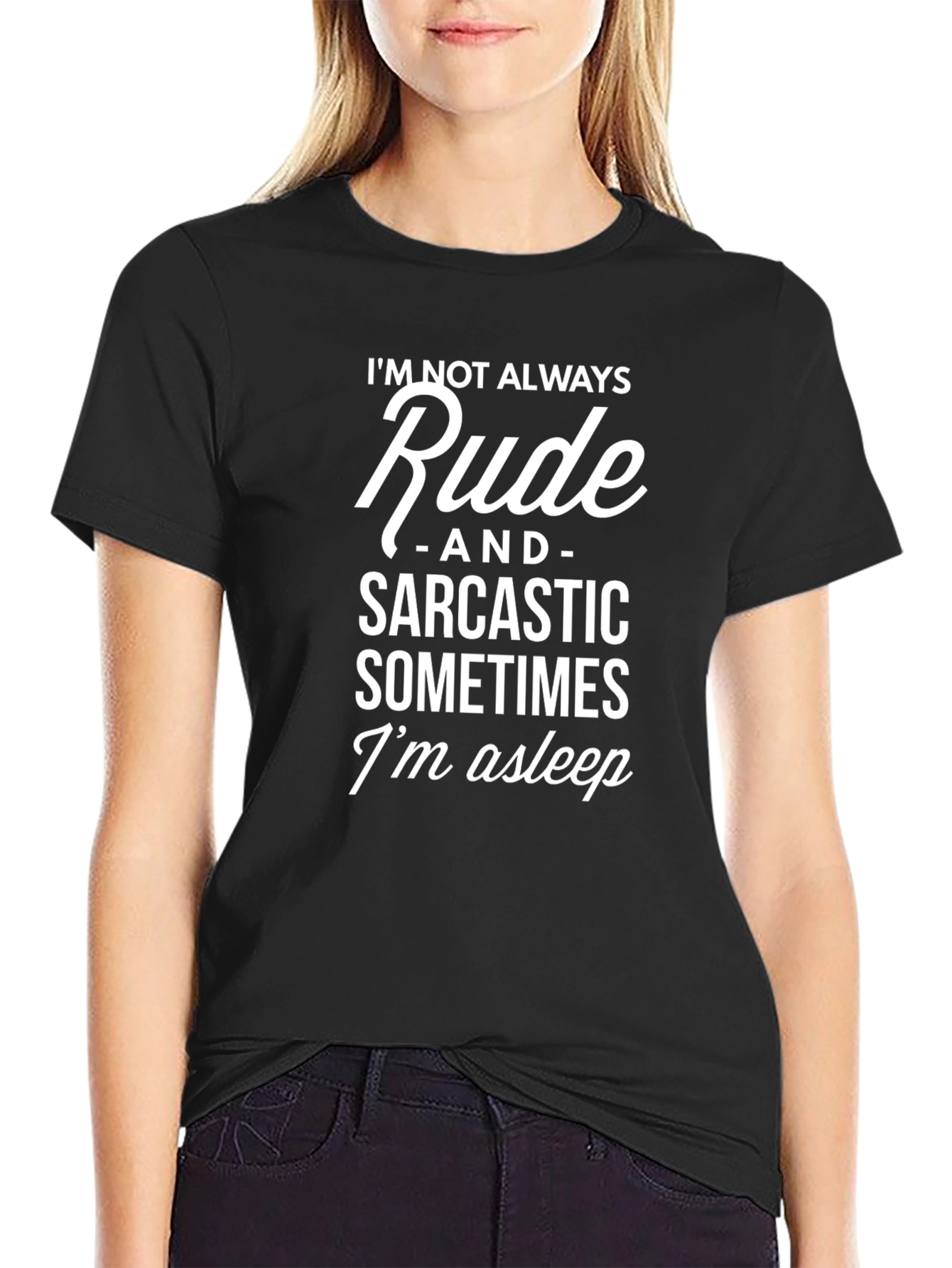 Black Sarcastic Humor Tee - I'm Not Always Rude T-Shirt view 2