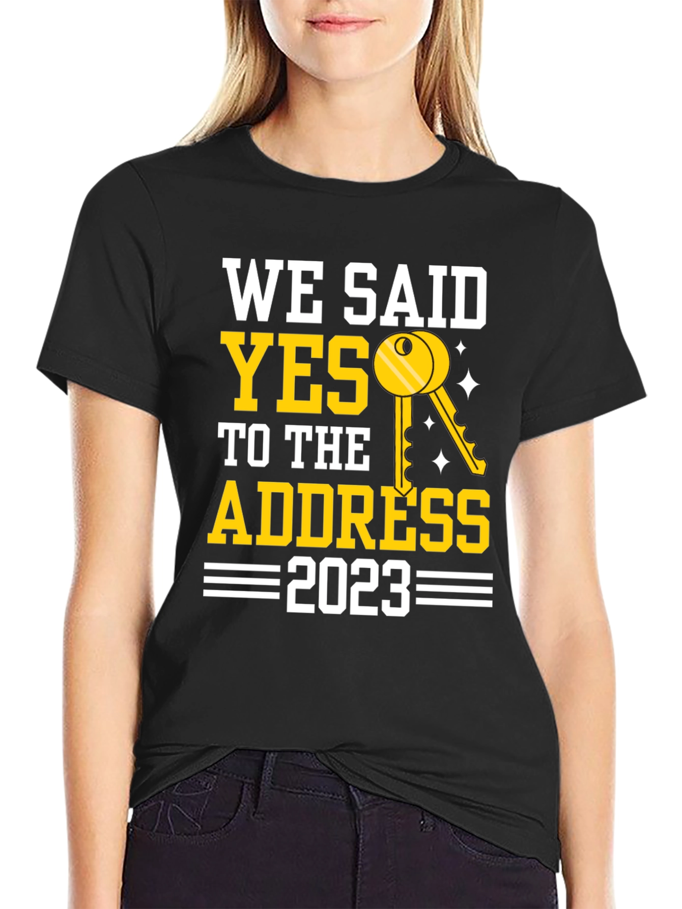 Black We Said Yes To The Address T-Shirt view 2