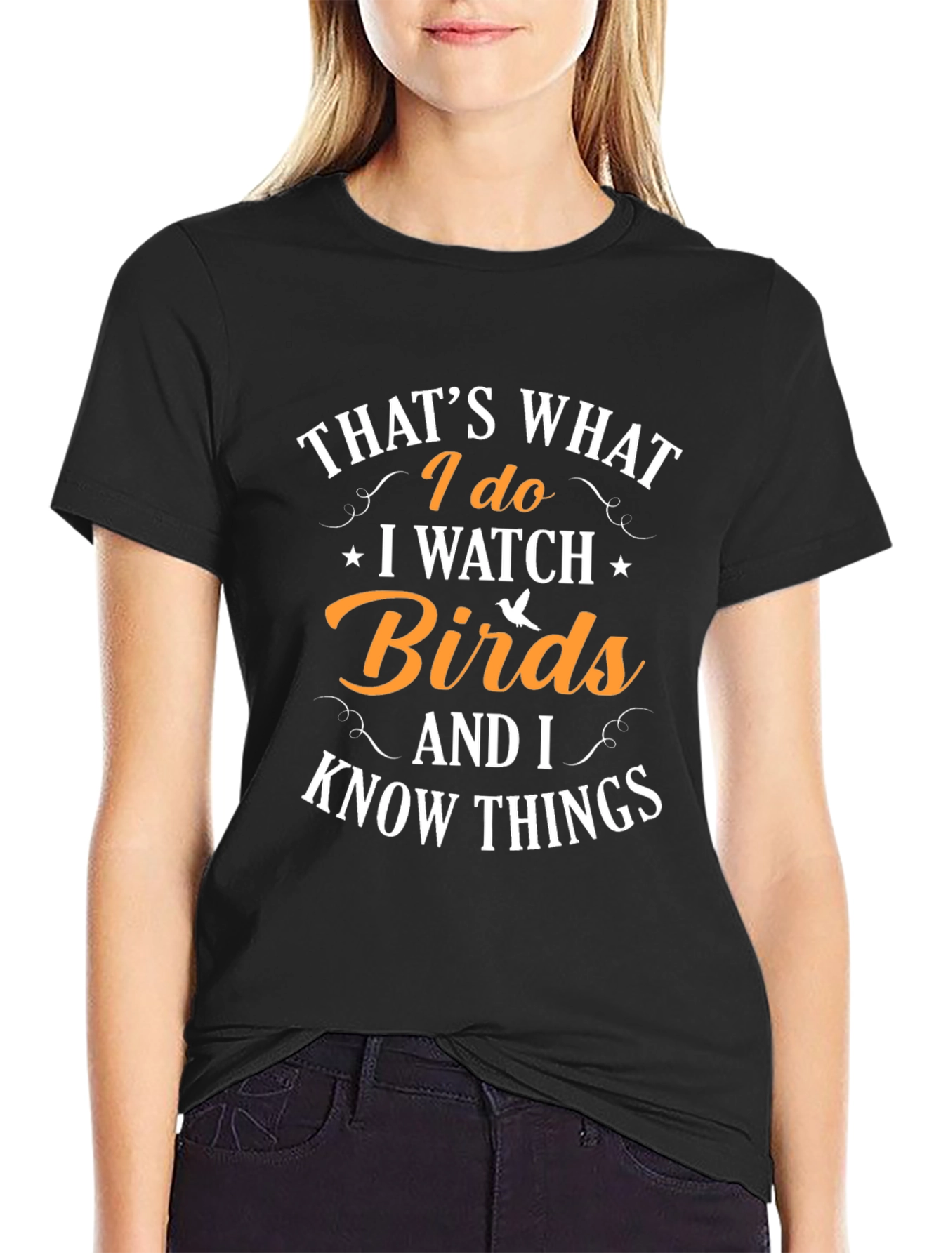 Black Bird Watching T-Shirt - That's What I Do view 2