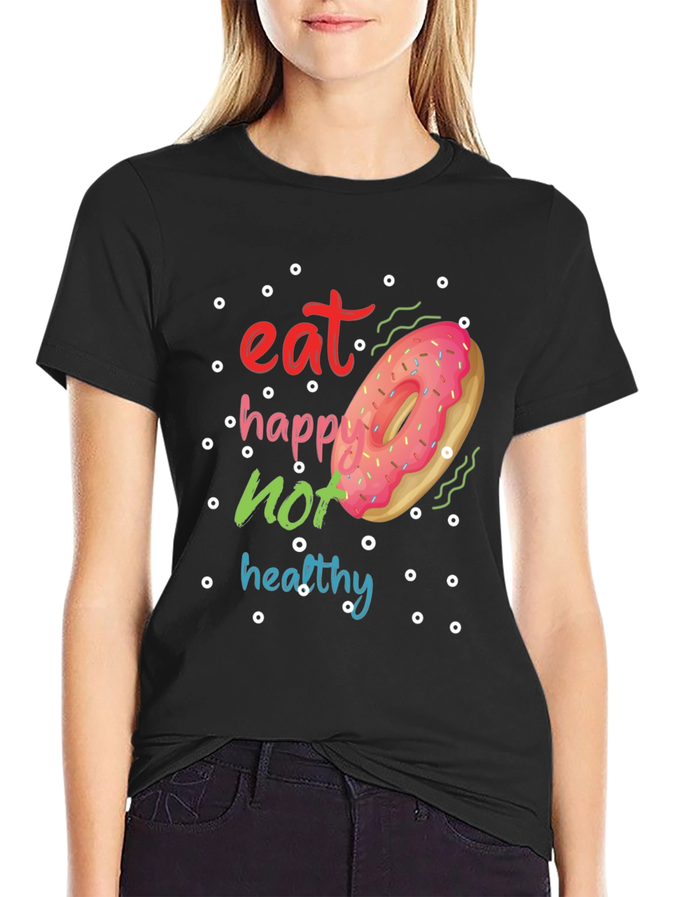 Black Eat Happy Not Healthy Funny Donut T-Shirt view 2