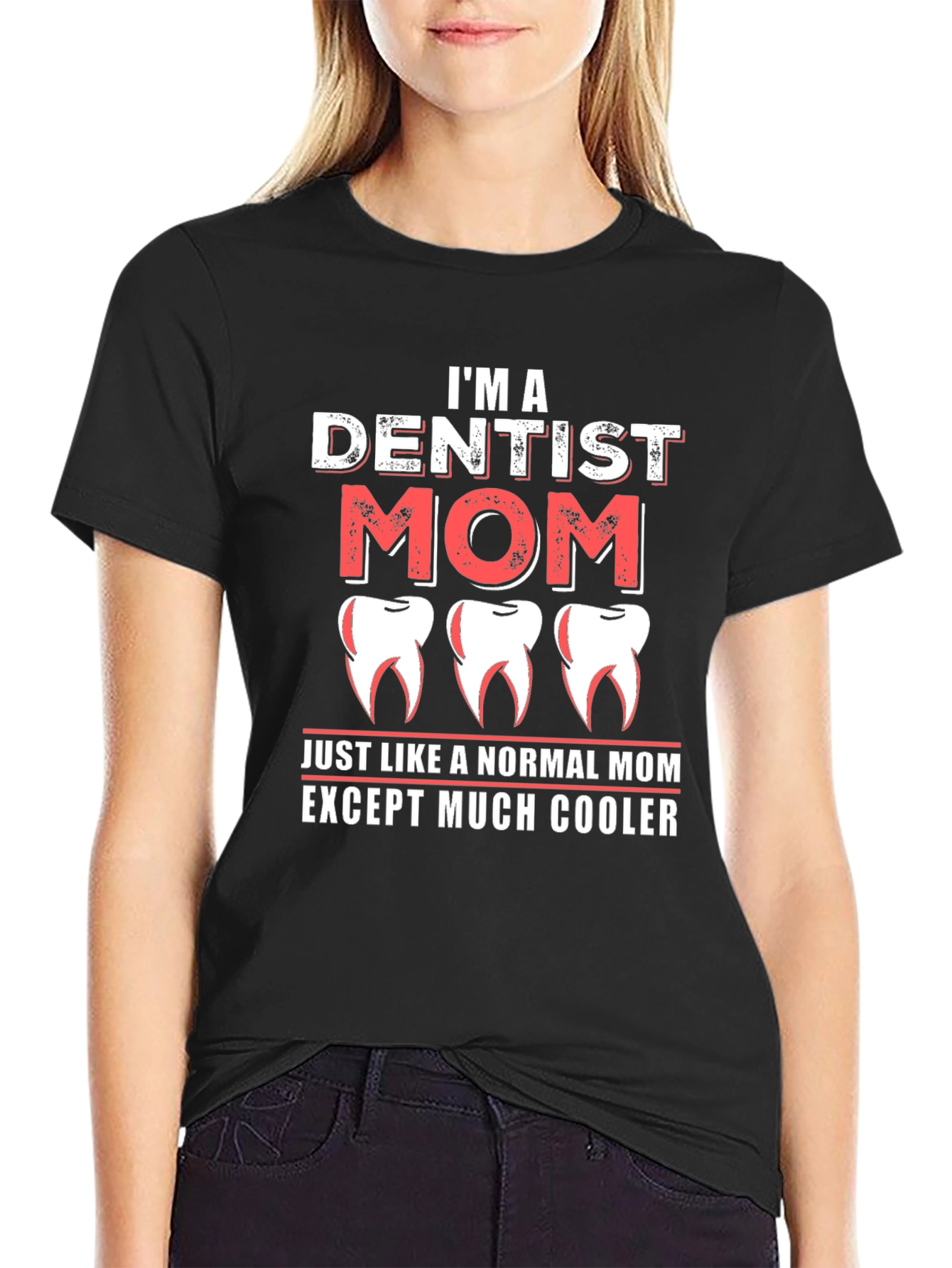 Black Dentist Mom T-Shirt - Cool Mom Tee view 2