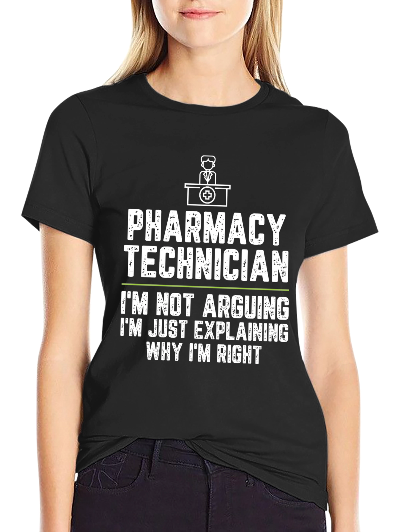 Black Pharmacy Technician Funny T-Shirt, Arguing, Explaining view 2