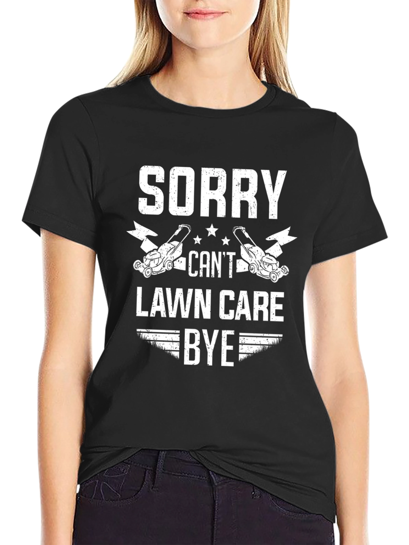 Black Sorry Can't Lawn Care Bye T-Shirt view 2