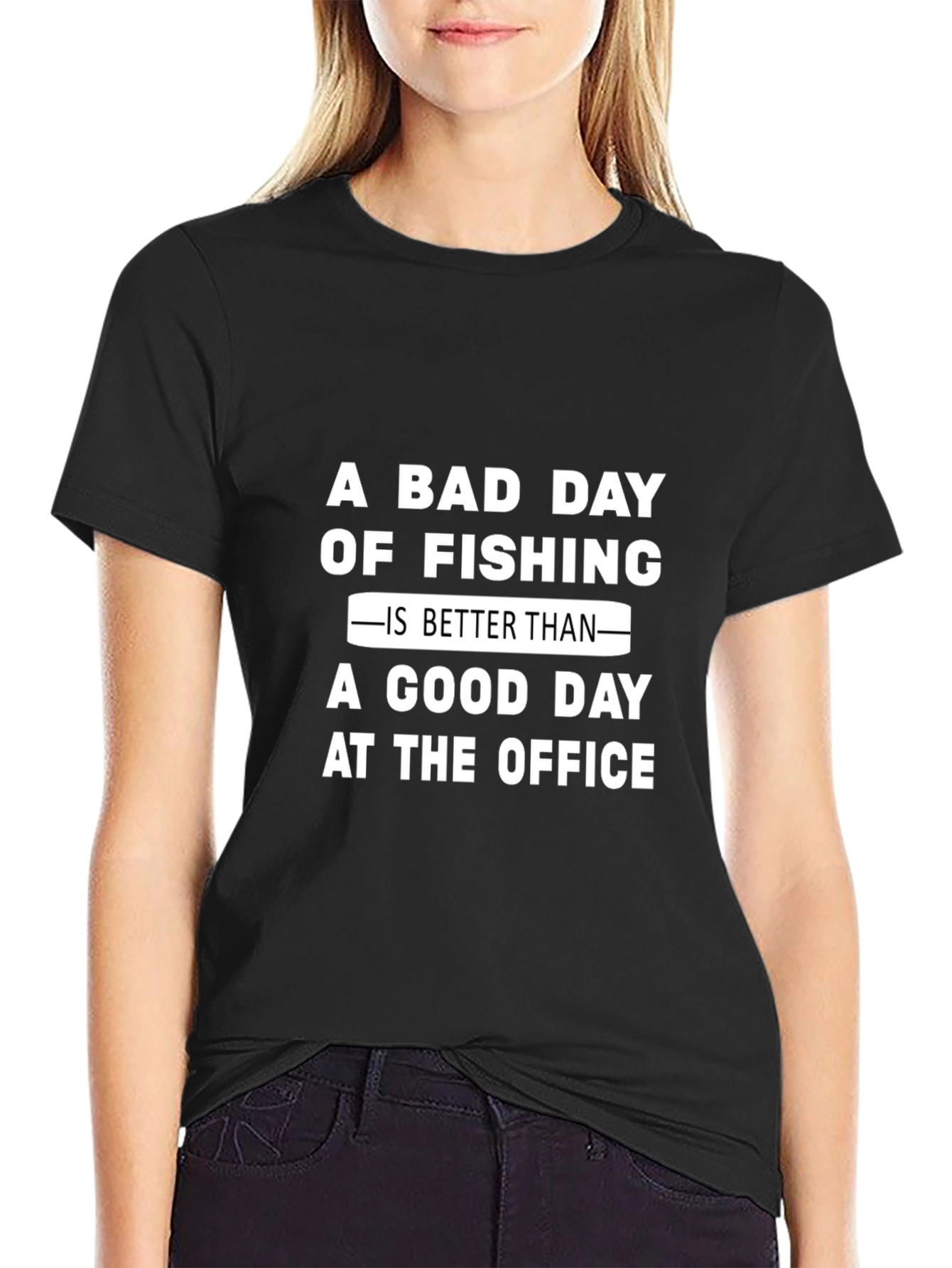 Black Fishing Humor T-Shirt: Bad Day Fishing Beats Good Day Office view 2