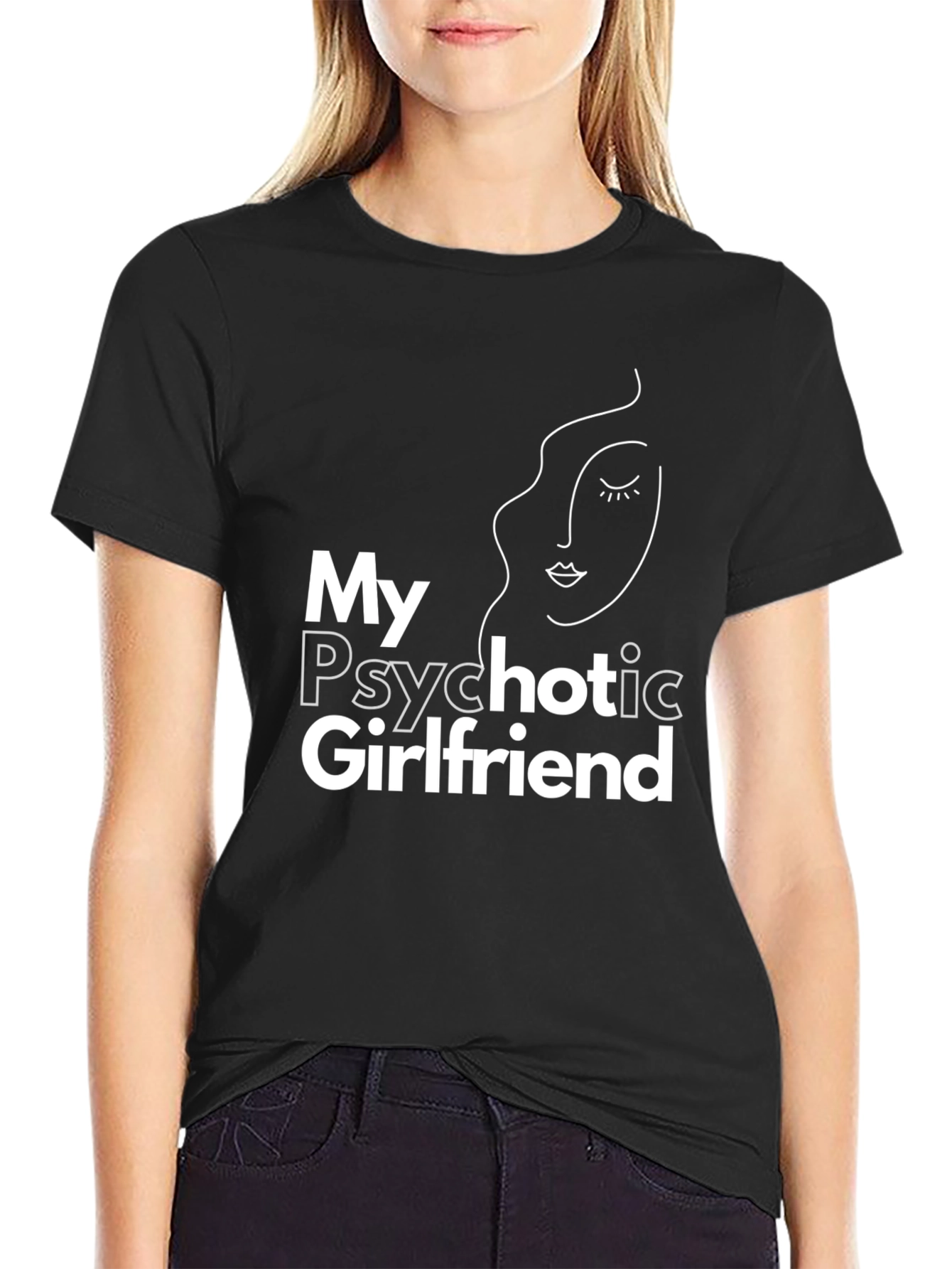 Black My Psychotic Girlfriend Graphic T-Shirt view 2