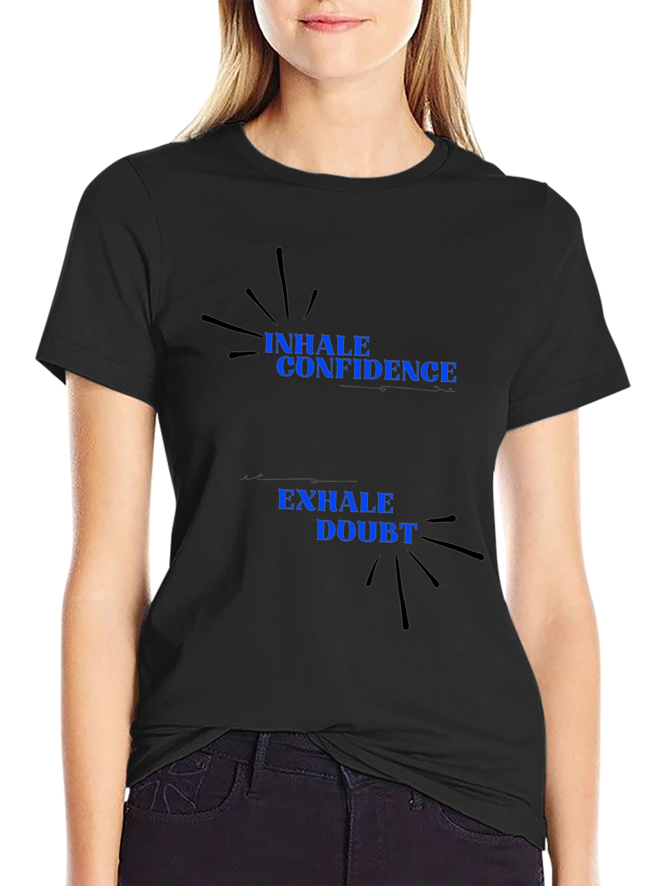 Black Inhale Confidence, Exhale Doubt T-Shirt view 2