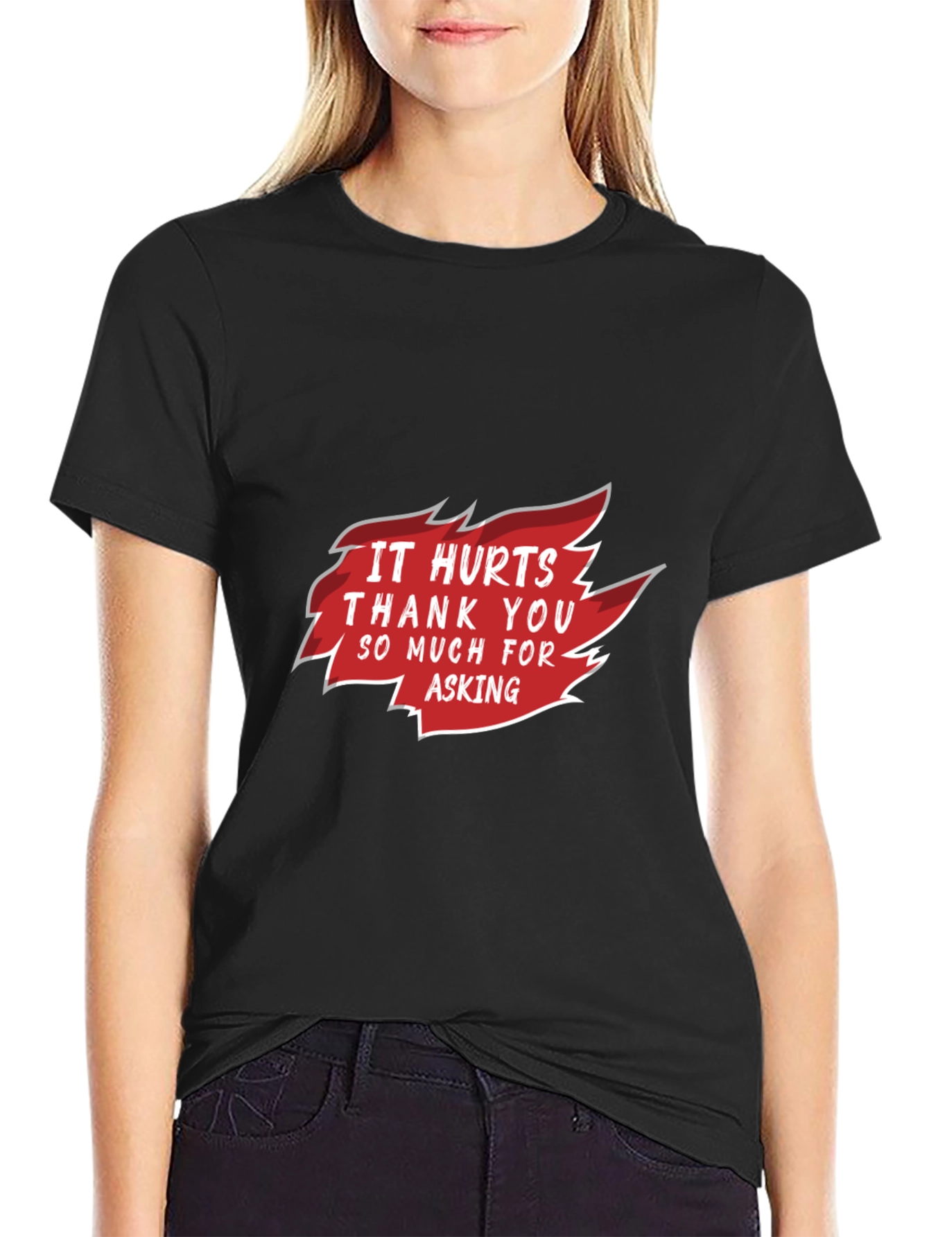 Black Funny "It Hurts Thank You For Asking" Graphic Tee view 2