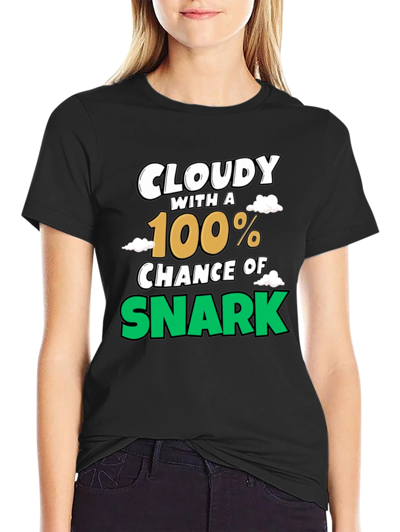 Black Cloudy with a 100% Chance of Snark Graphic Tee view 2