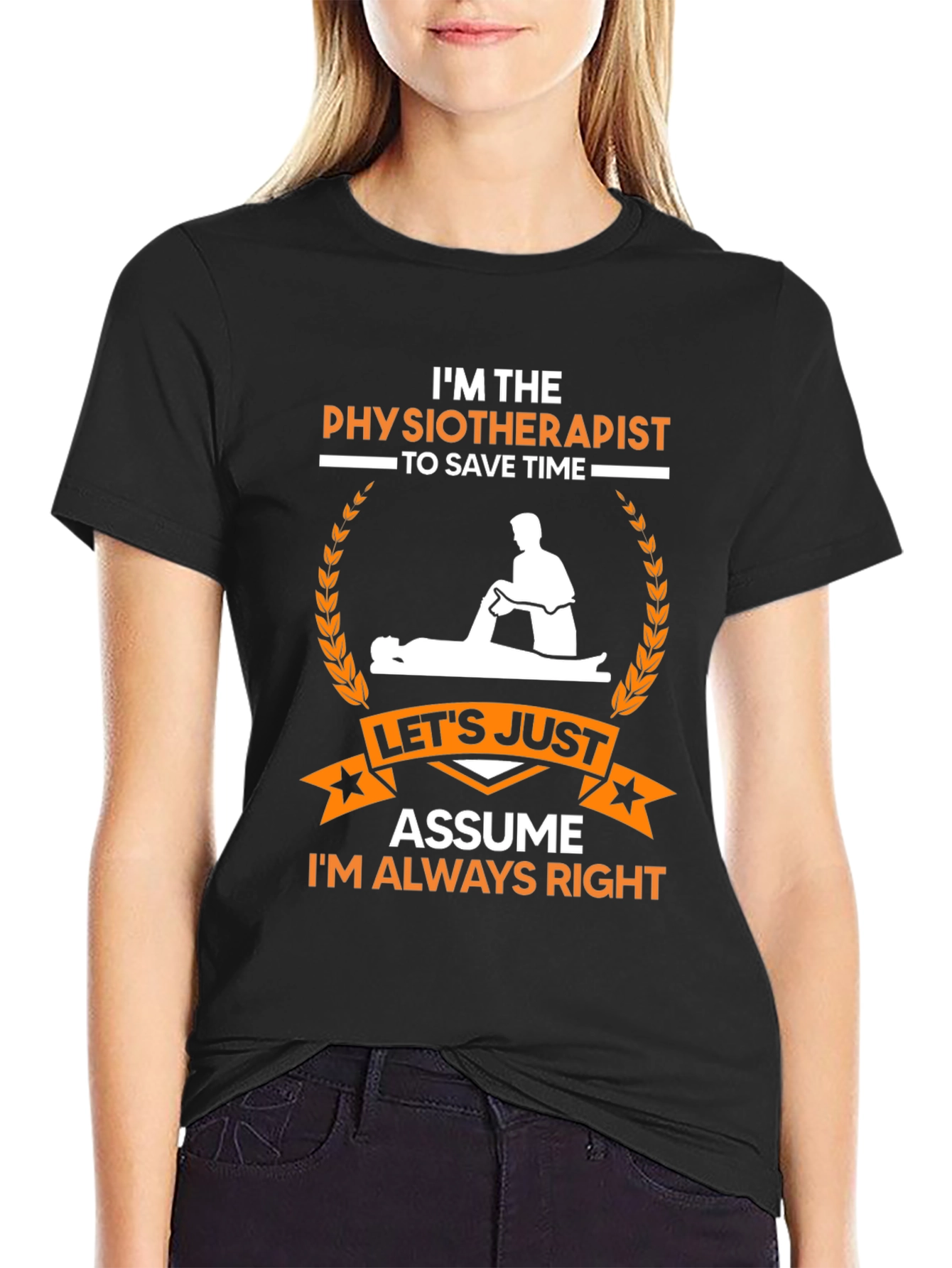 Black Physiotherapist Always Right T-Shirt view 2