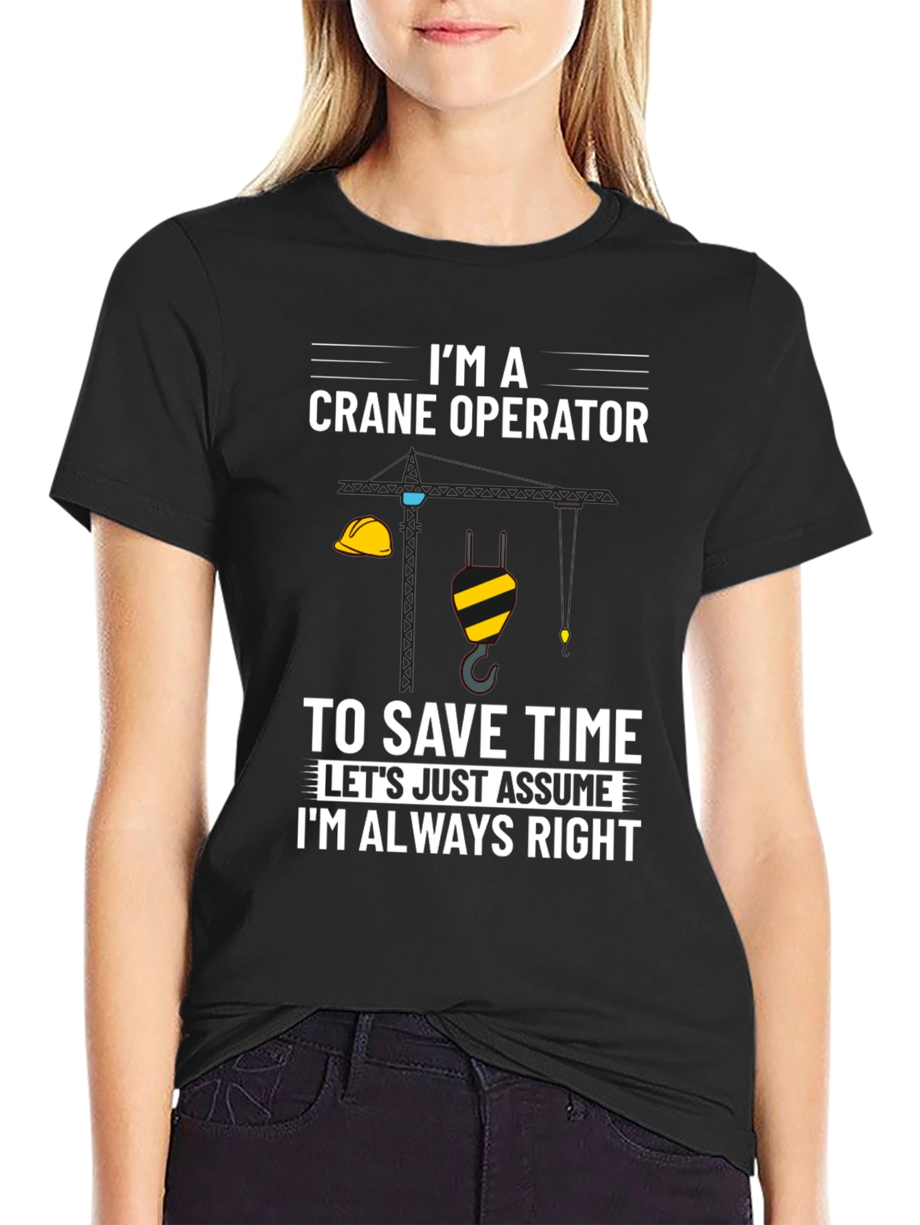 Black Crane Operator Always Right Graphic Tee view 2
