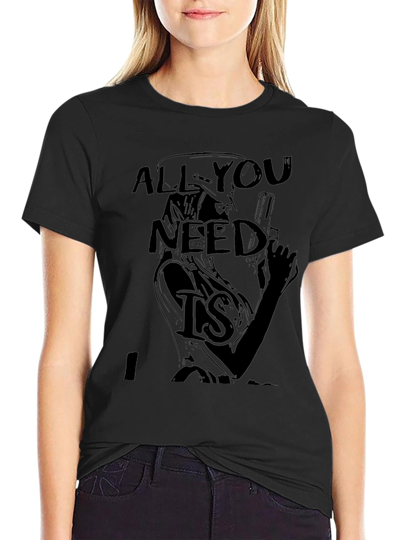 Black All You Need Is T-Shirt - Graphic Print Tee view 2