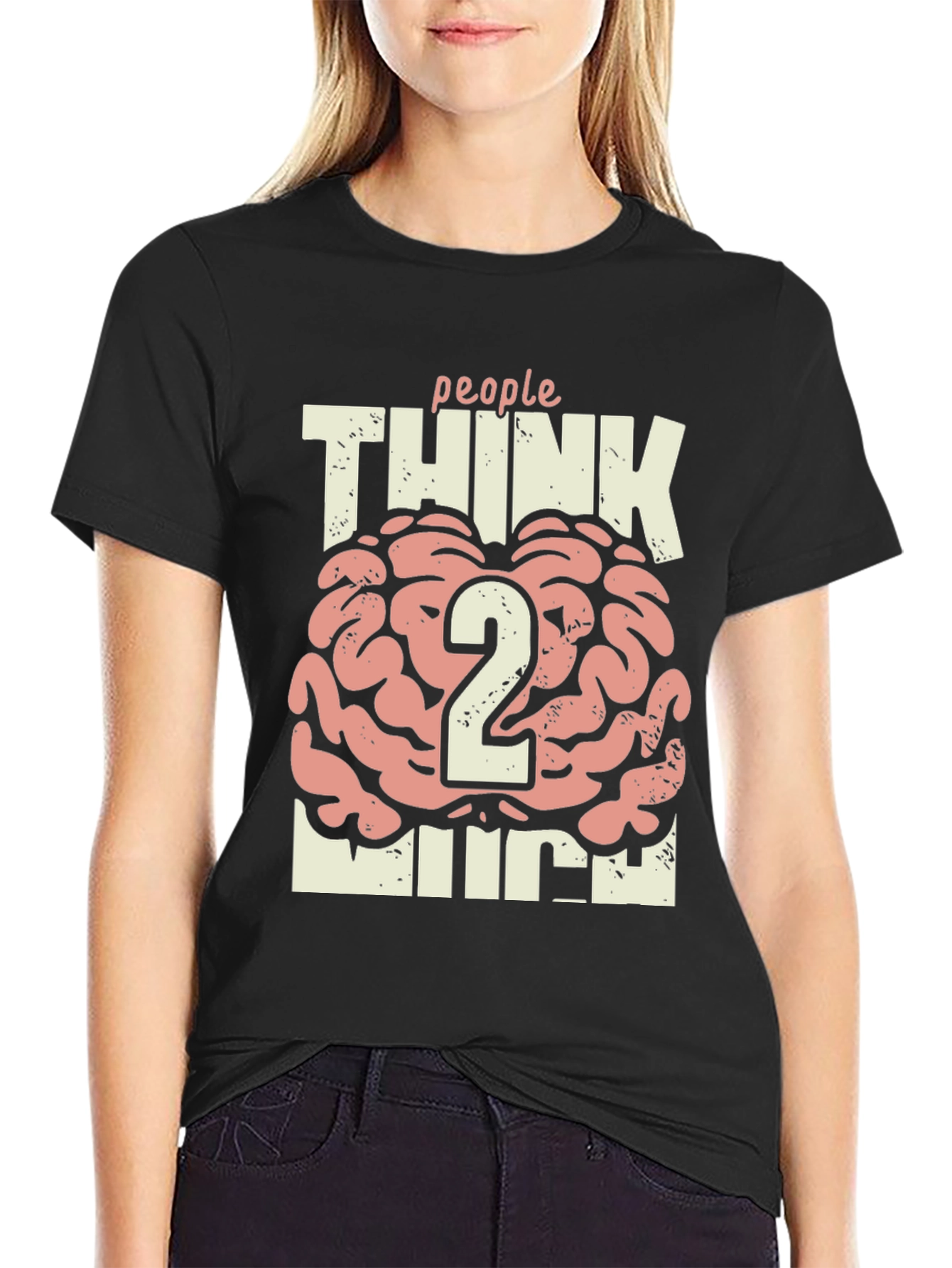 Black People Think 2 Much Graphic T-Shirt - Casual Cotton Tee view 2