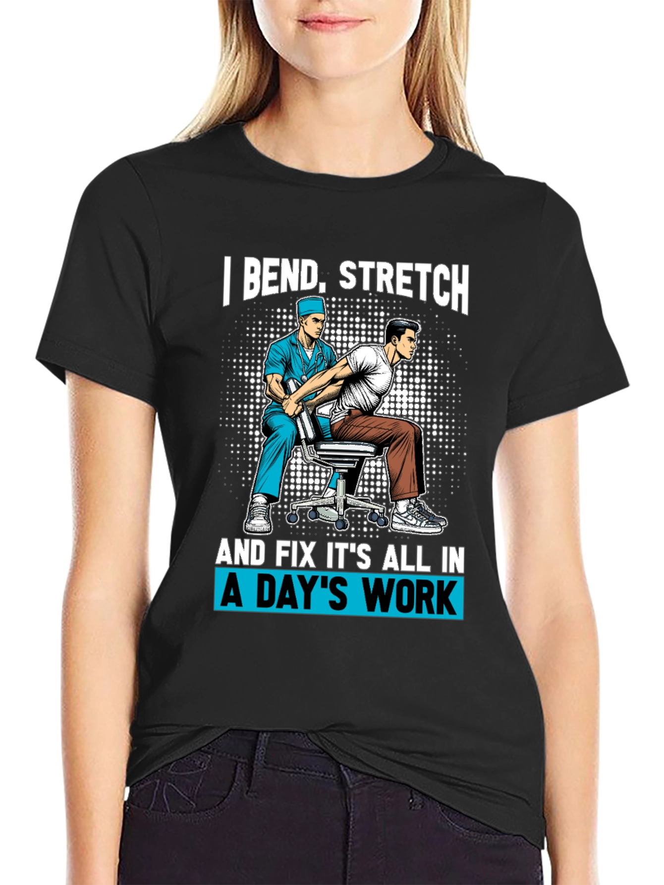 Black Chiropractor T-Shirt - Bend, Stretch, Fix view 2