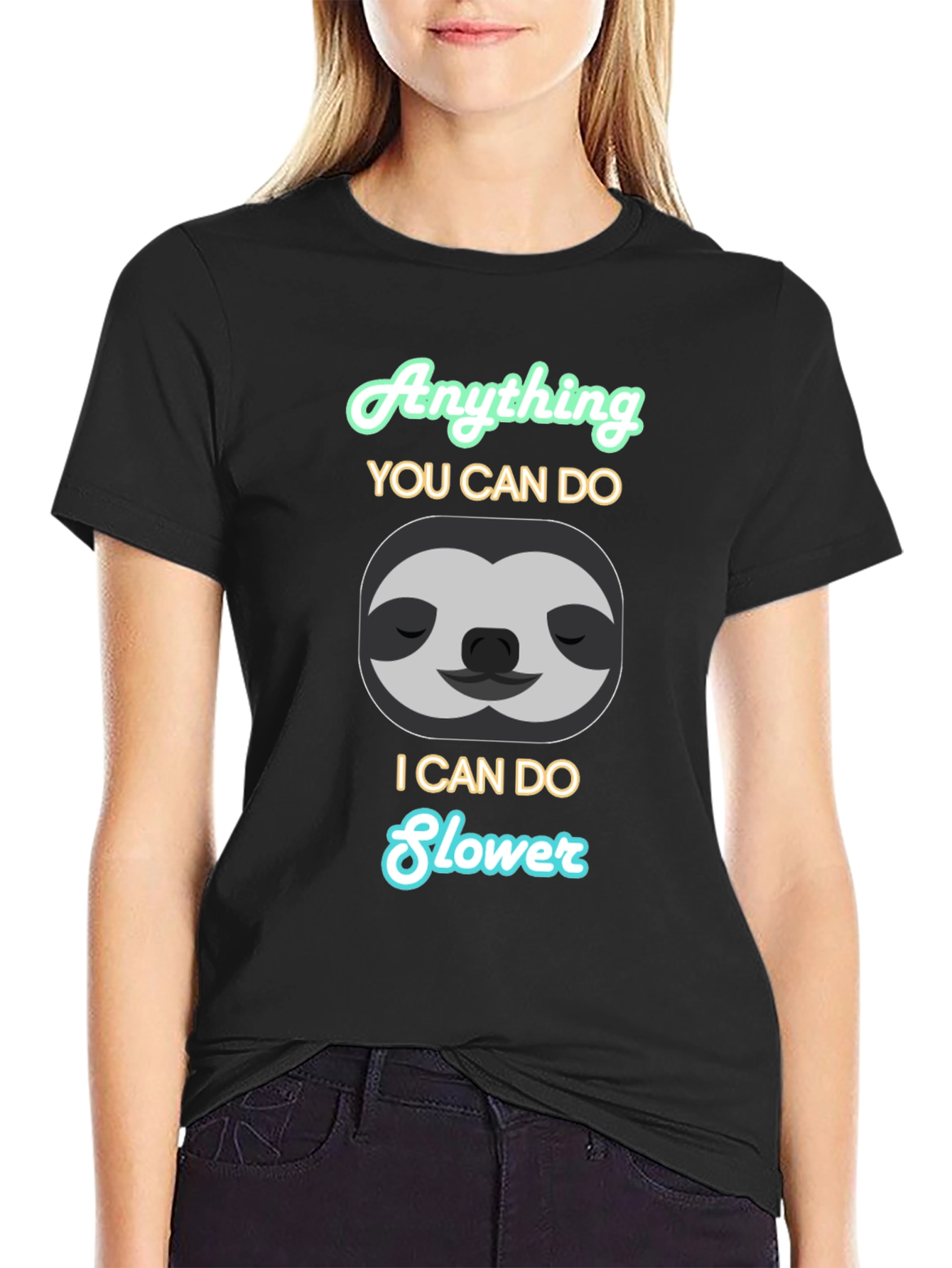 Black Funny Sloth Graphic T-Shirt - Anything I Can Do Slower view 2