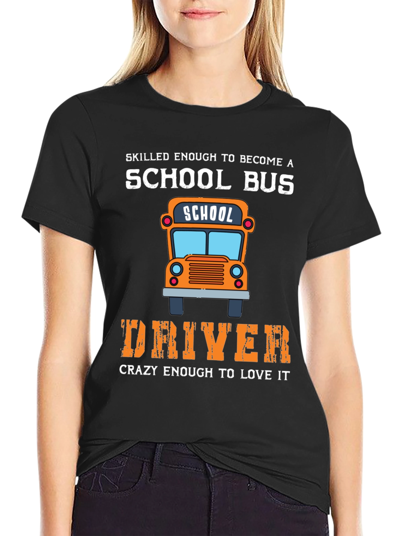 Black School Bus Driver T-Shirt - Skilled Enough & Crazy Enough view 2