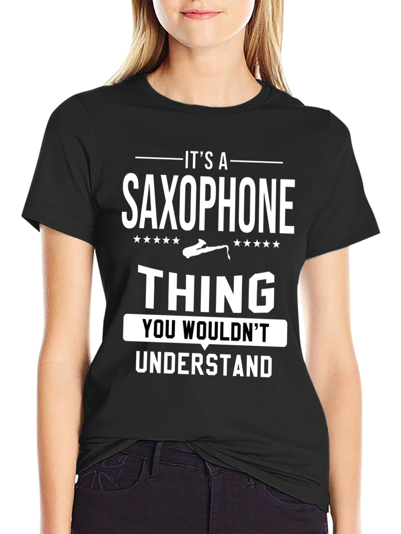 Black Saxophone Thing T-Shirt - You Wouldn't Understand view 2