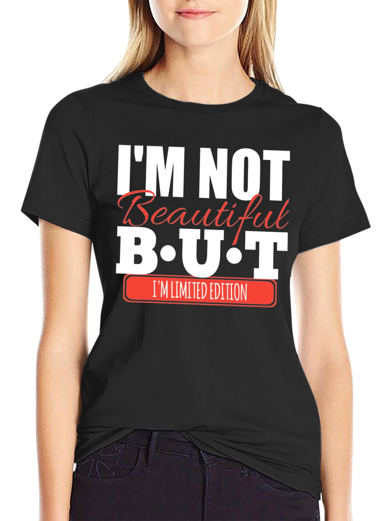 Black I'm Not Beautiful BUT I'm Limited Edition Black T-Shirt view 2