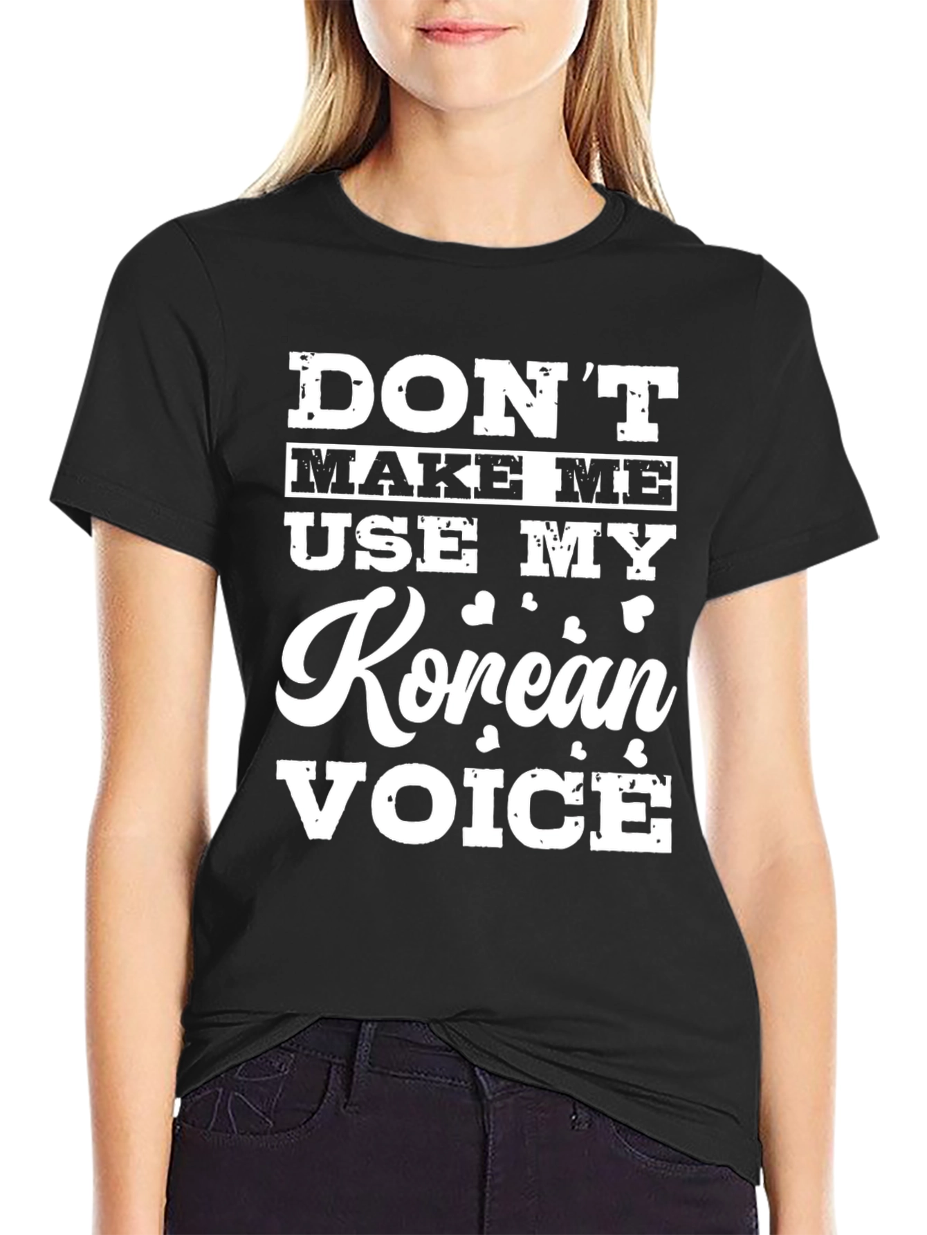Black Don't Make Me Use My Korean Voice Graphic Tee view 2
