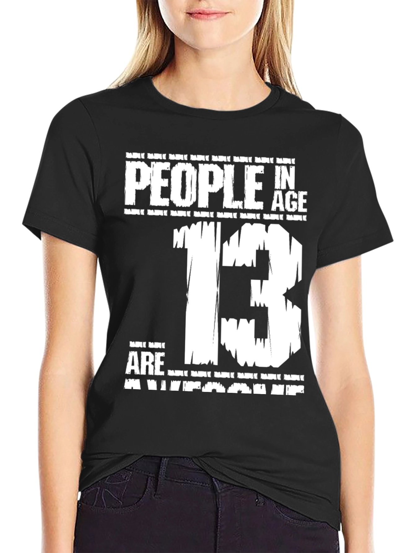 People In Age 13 Are Awesome T-Shirt - 2